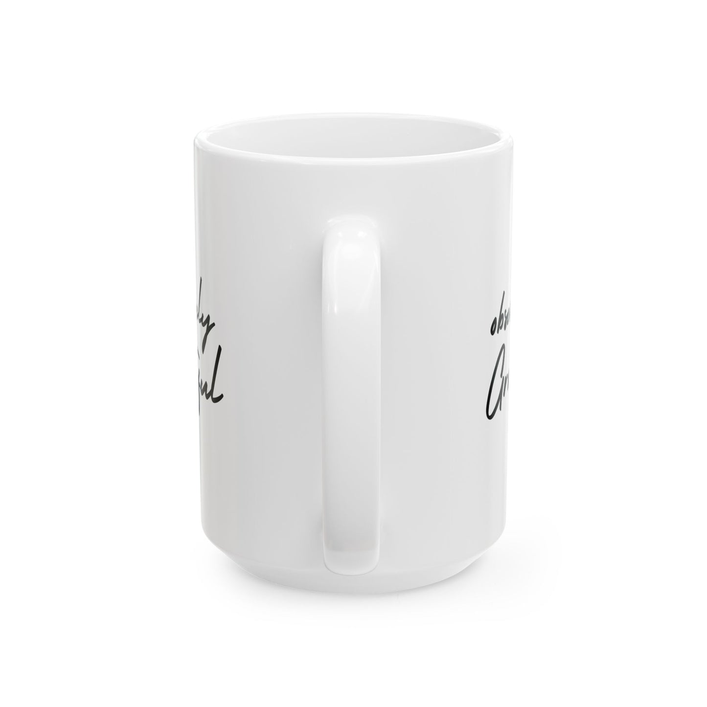 Gratitude Ceramic Mug - Inspiring Be Obsessively Grateful 11oz & 15oz Coffee Cup, Perfect Gift for Friends, Motivational Office Decor, Daily Affirmation, Home & Kitchen
