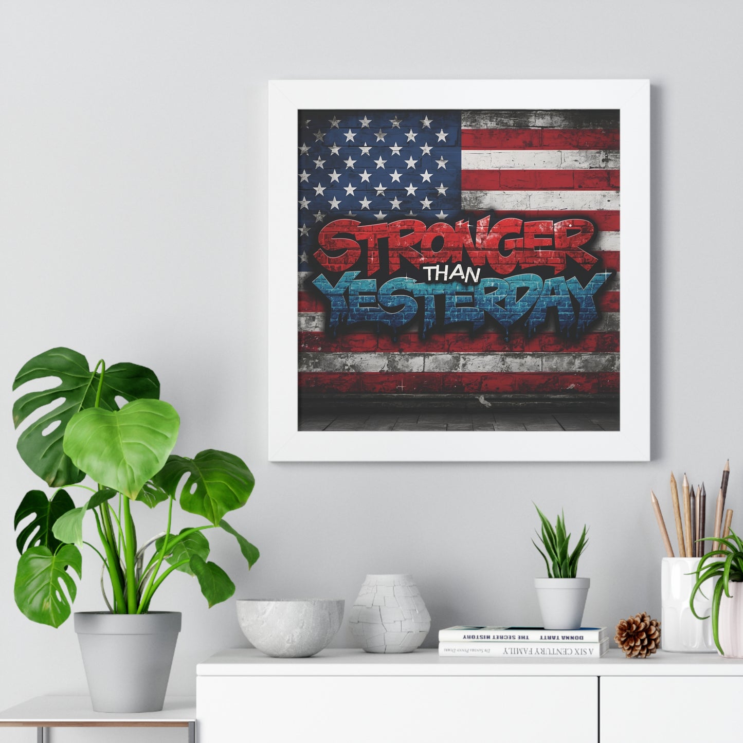 Patriotic Stronger Than Yesterday Red White Blue Wall Art Print, Framed Horizontal Poster, Inspirational Home Decor, Gift for Veterans, Americana Decor, Motivational Art