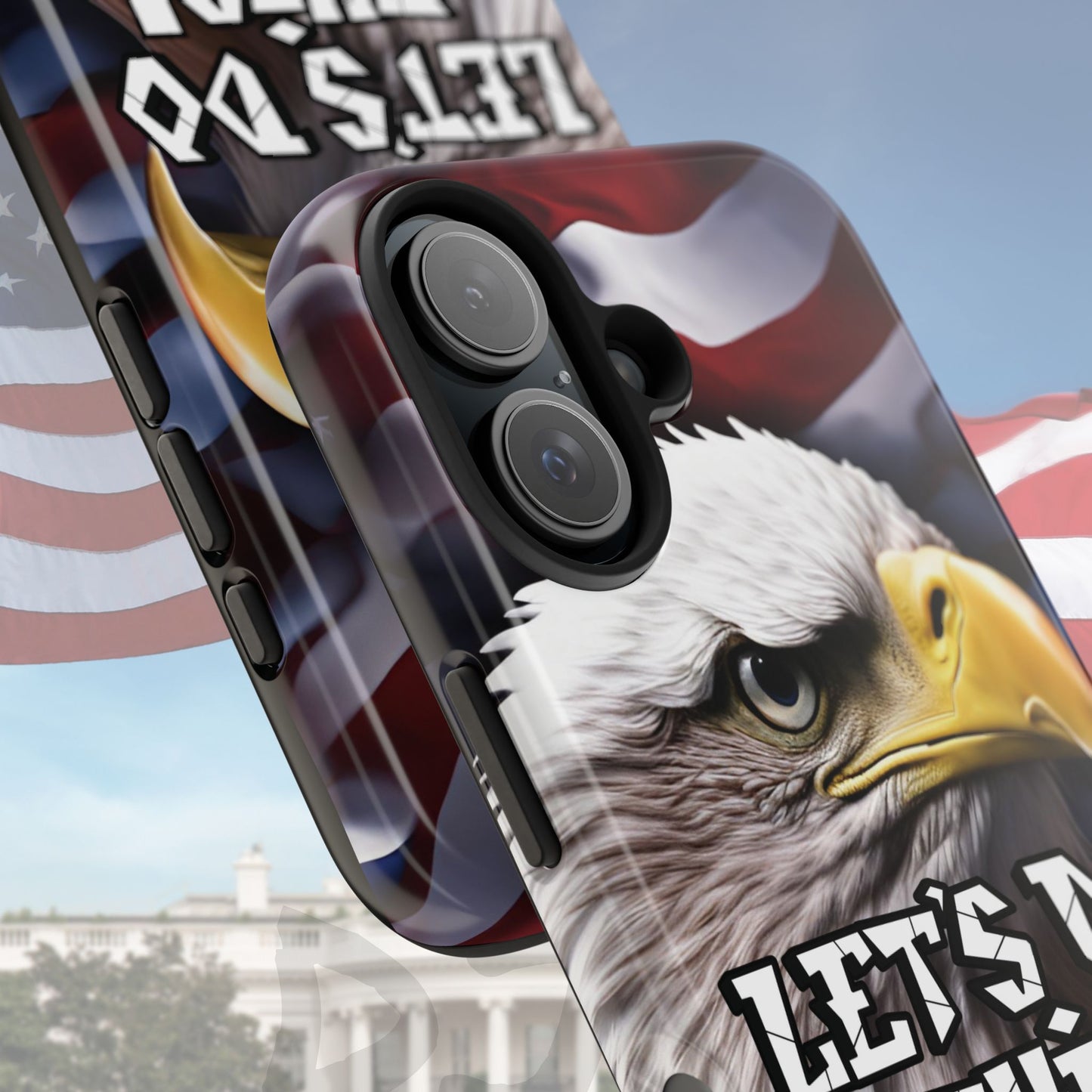 π₯ Motivational π₯ Tough Phone Case π₯ Let's Do This! π₯ Red White & Blue π₯ Bald Eagle Design π₯