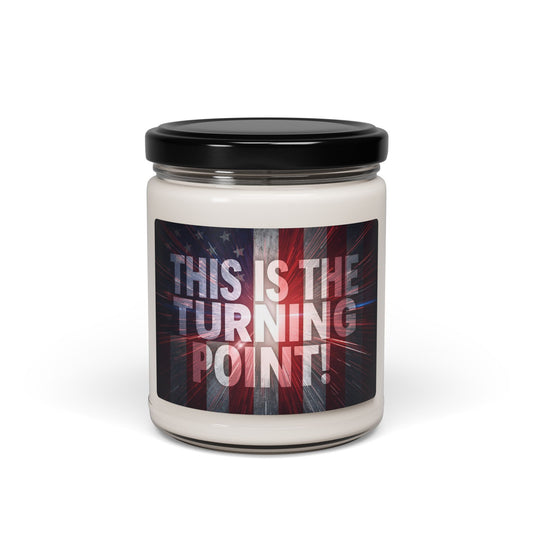 This Is The Turning Point! - Red White Blue - American Flag Backdrop Design - Scented Patriotic Candle - 8 Scented - 1 Unscented - 9oz - Burn Time 50-60 Hours - Reusable Glass Vessel