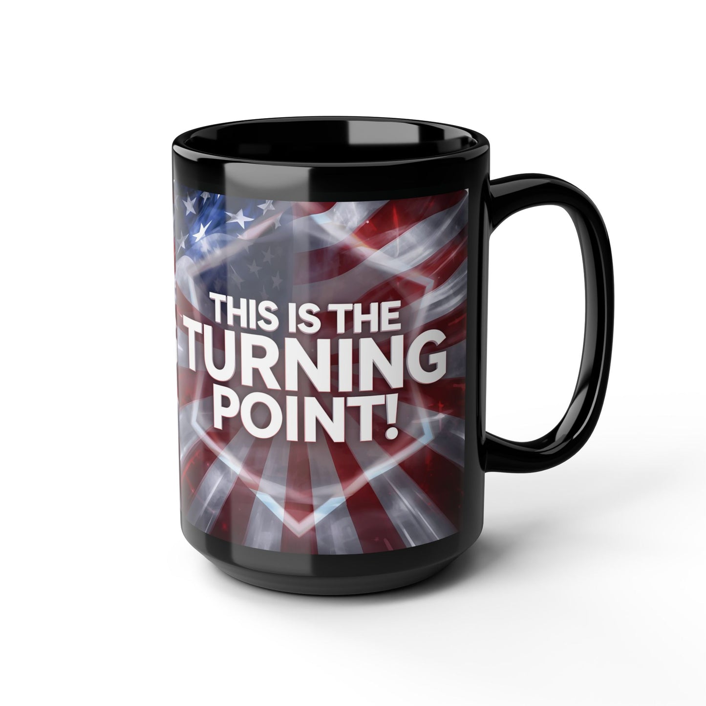 This Is The Turning Point! - Charlie Kirk - Patriotic - American Flag Backdrop- Sleek Black Ceramic Mug - 11oz - 15oz