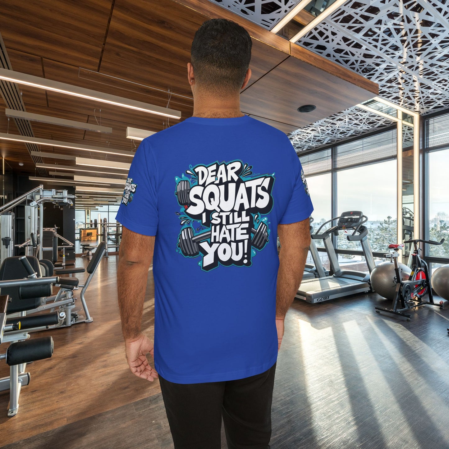 Fit & Fun Unisex Tee - 'Dear Squats, I Still Hate You!'