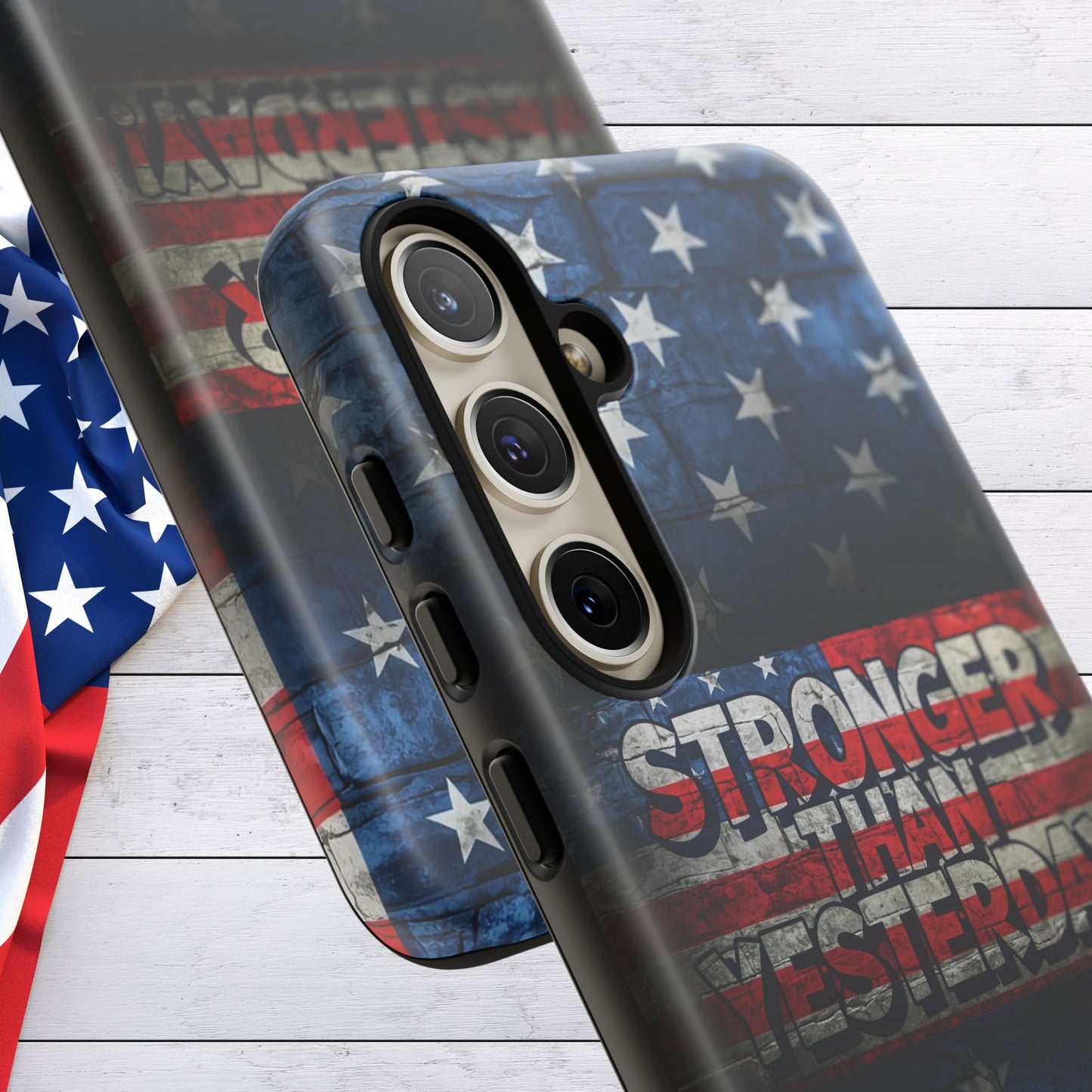Patriotic Phone Case - Stronger Than Yesterday!, American Flag Design, Gift for Military, Independence Day, Motivational Decor, Tough Cases