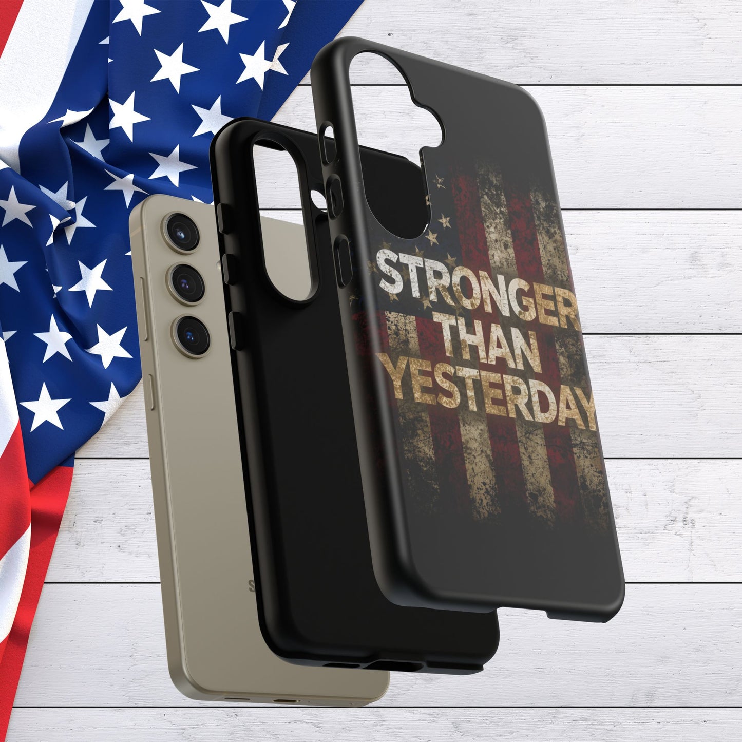 Patriotic Phone Case - Stronger Than Yesterday Print - Against a Vintage American Flag Background - Gift for Veterans, Motivational Quote, USA Pride, Independence Day