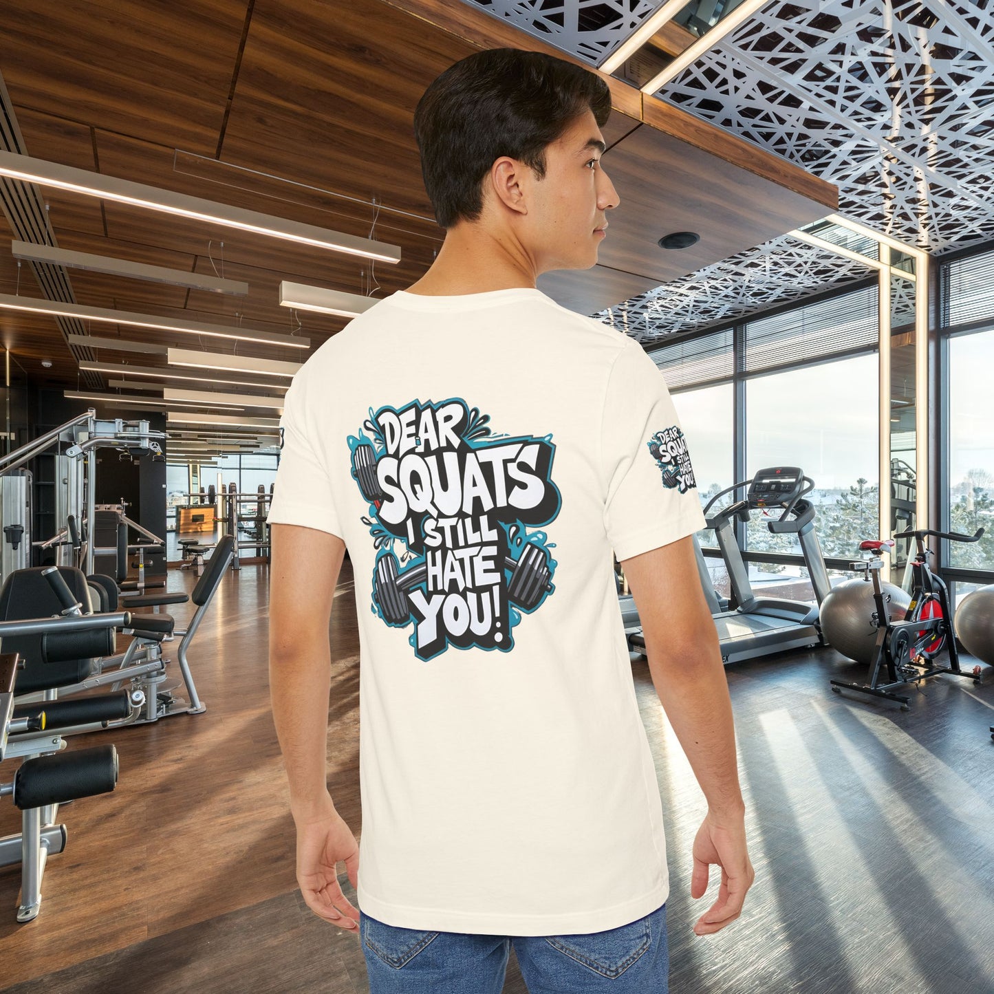 Fit & Fun Unisex Tee - 'Dear Squats, I Still Hate You!'