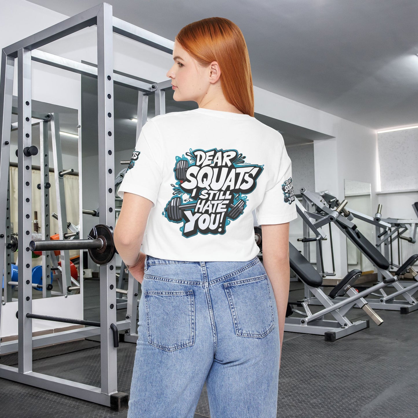 Fit & Fun Unisex Tee - 'Dear Squats, I Still Hate You!'