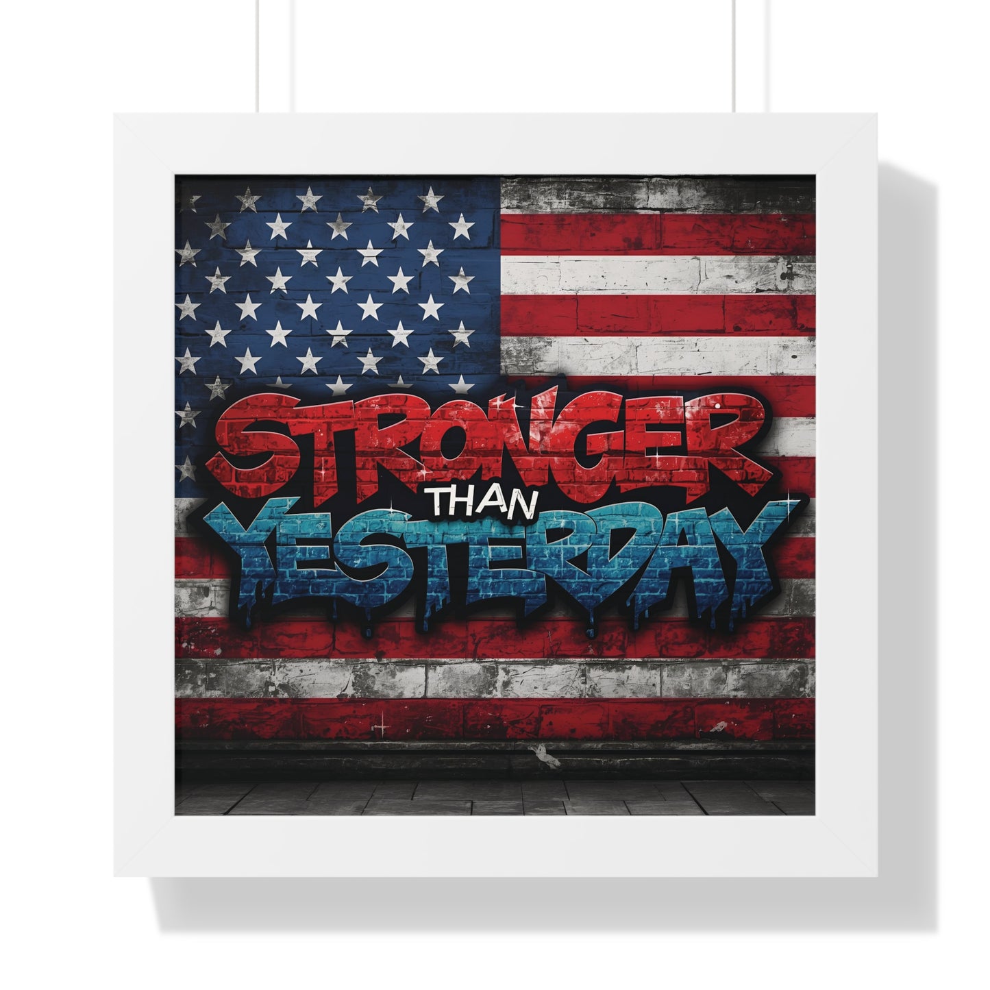 Patriotic Stronger Than Yesterday Red White Blue Wall Art Print, Framed Horizontal Poster, Inspirational Home Decor, Gift for Veterans, Americana Decor, Motivational Art