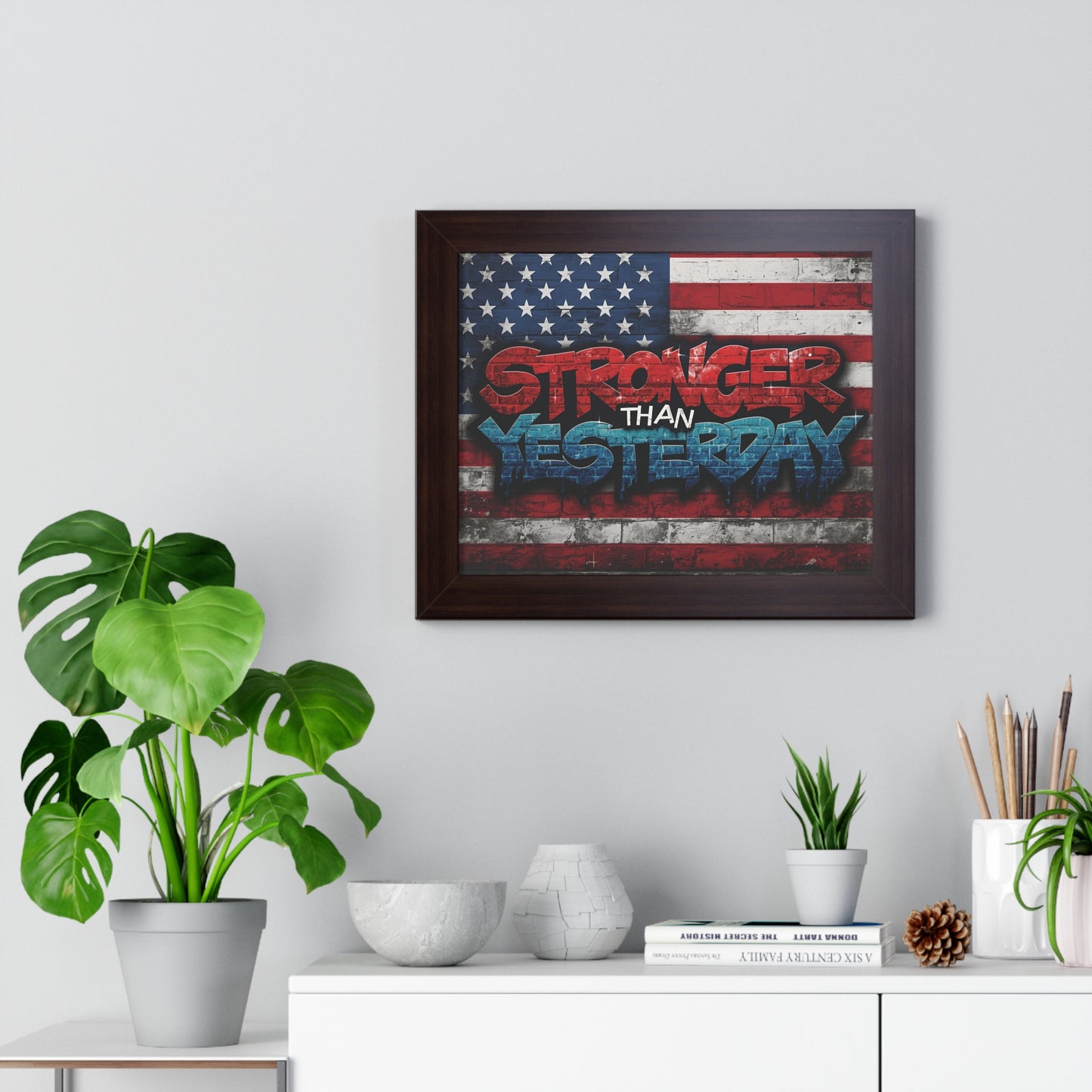 Patriotic Stronger Than Yesterday Red White Blue Wall Art Print, Framed Horizontal Poster, Inspirational Home Decor, Gift for Veterans, Americana Decor, Motivational Art