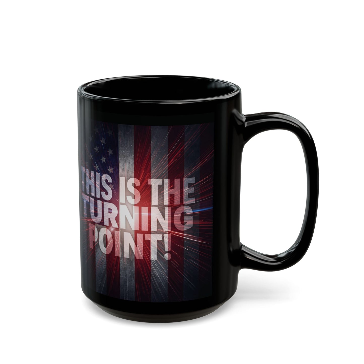 This Is The Turning Point! - Charlie Kirk Inspired - Patriotic American Flag Design - Sleek Black Ceramic Mug - 11oz/15oz