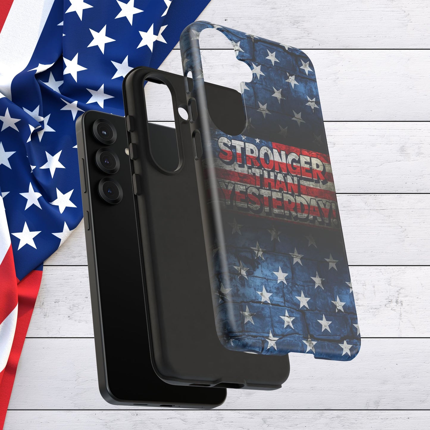 Patriotic Phone Case - Stronger Than Yesterday!, American Flag Design, Gift for Military, Independence Day, Motivational Decor, Tough Cases
