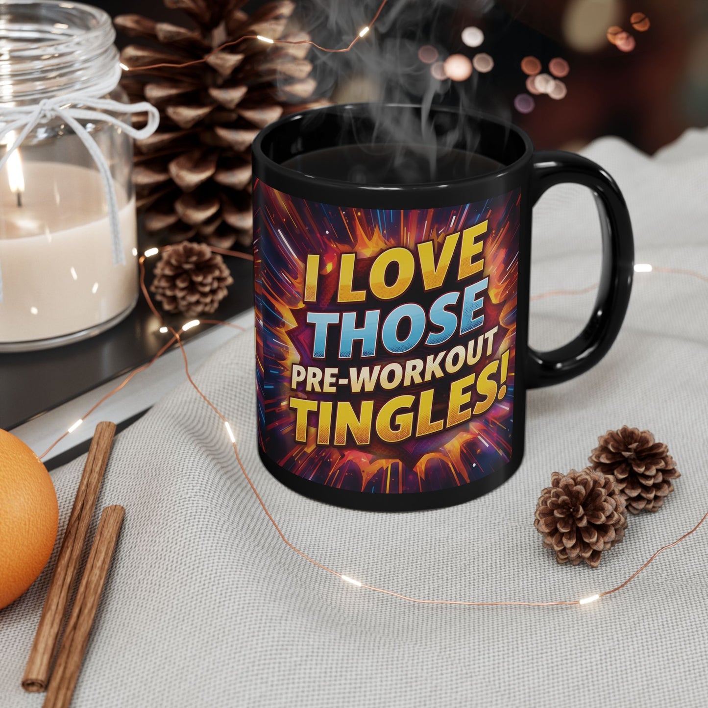 Motivational Workout Mug - Fitness Coffee Cup - I Love Those Pre-Workout Tingles! Mug - Gym Lover Gift - Workout Motivation Mug -