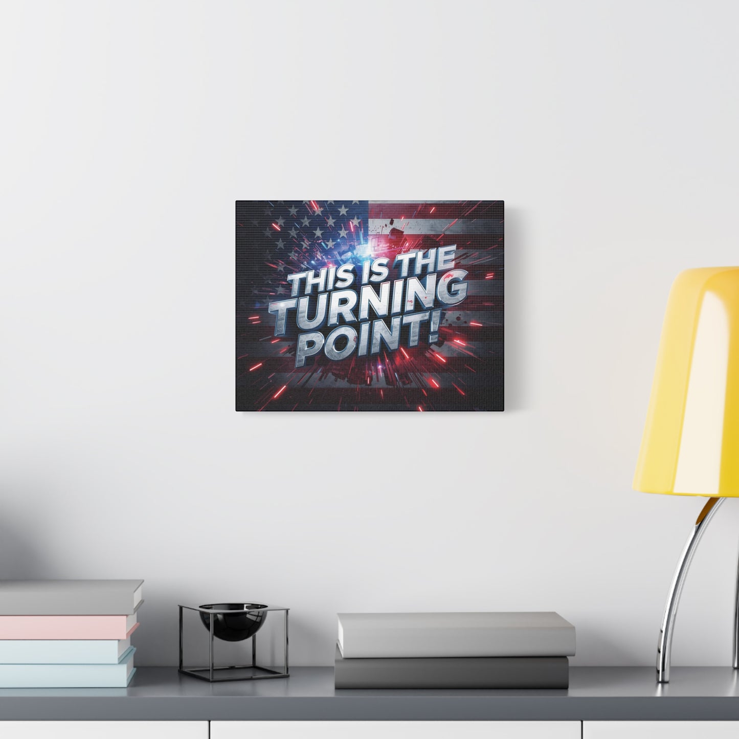 Canvas Print - Patriotic Wall Art - Stunning - Red White Blue - American Flag Backdrop - Charlie Kirk Inspired - This Is The Turning Point! - Multiple Sizes -