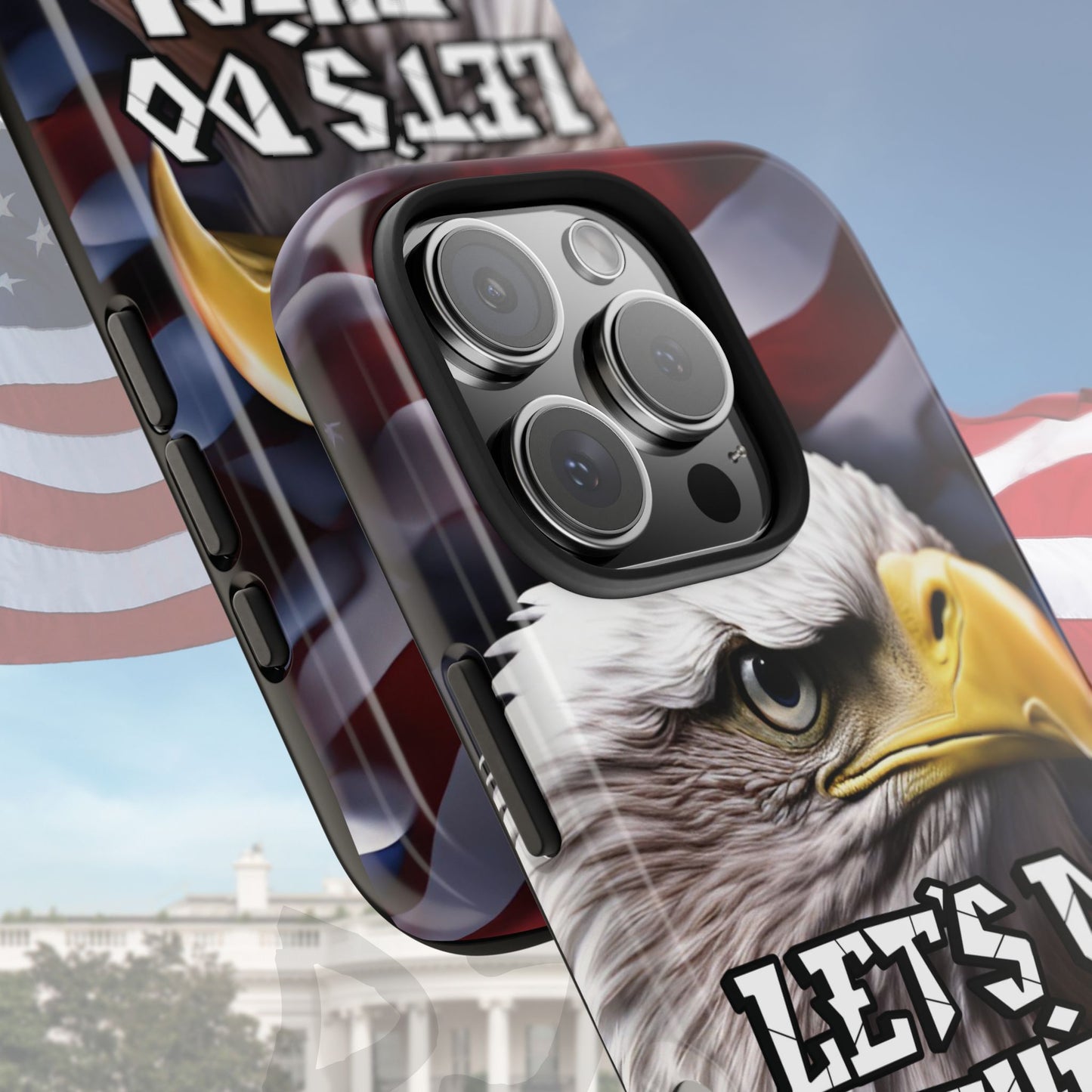 π₯ Motivational π₯ Tough Phone Case π₯ Let's Do This! π₯ Red White & Blue π₯ Bald Eagle Design π₯