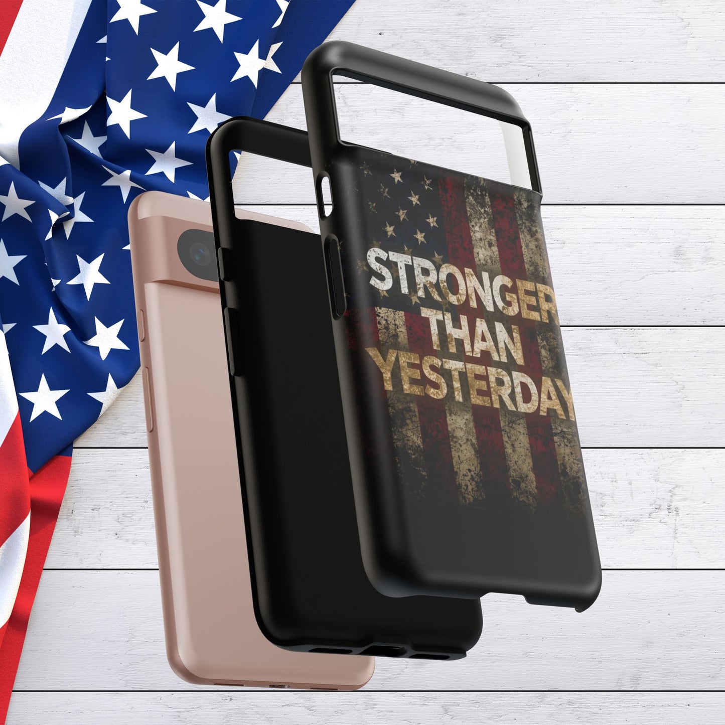 Patriotic Phone Case - Stronger Than Yesterday Print - Against a Vintage American Flag Background - Gift for Veterans, Motivational Quote, USA Pride, Independence Day