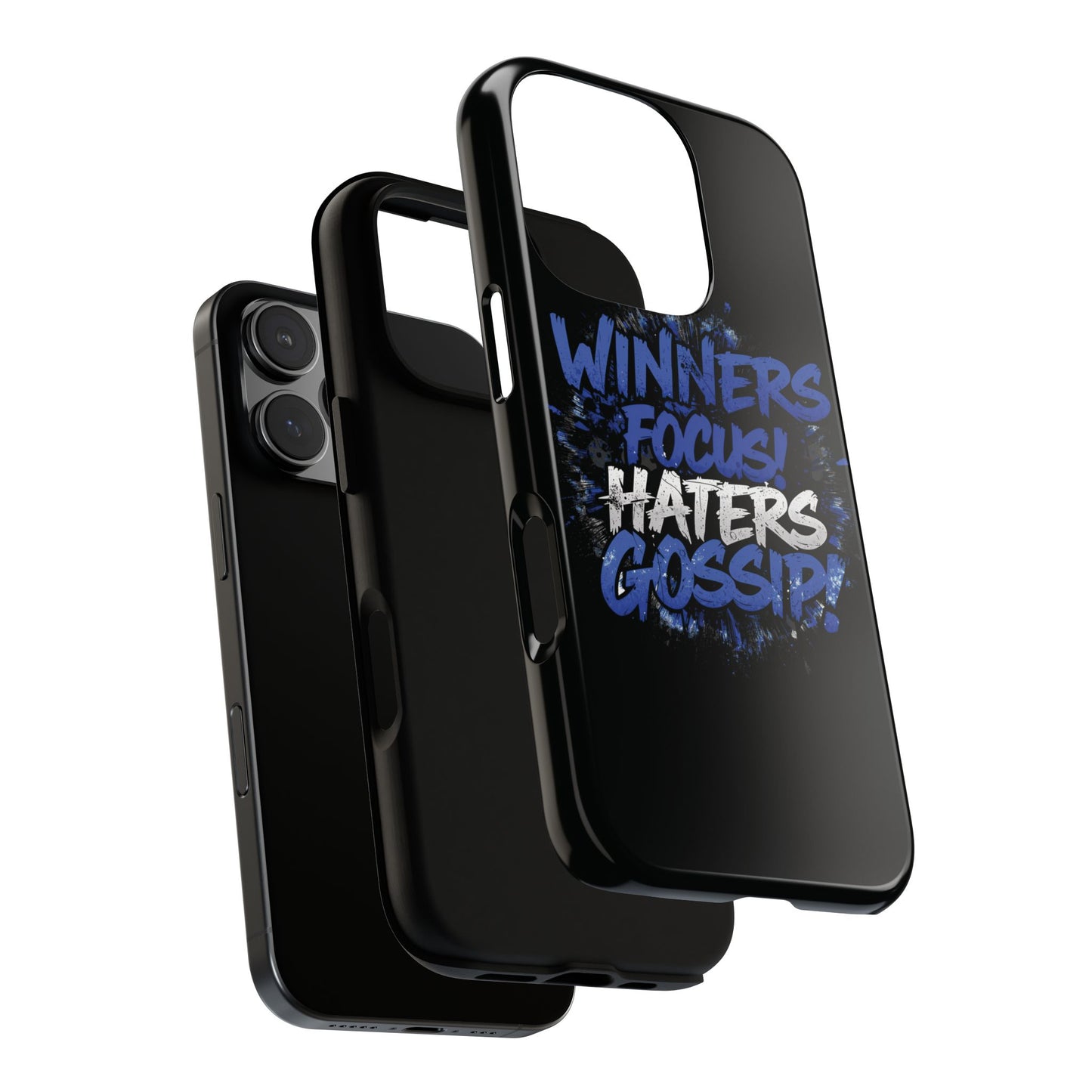 Tough Phone Cases - Winners Focus Hater's Gossip Design