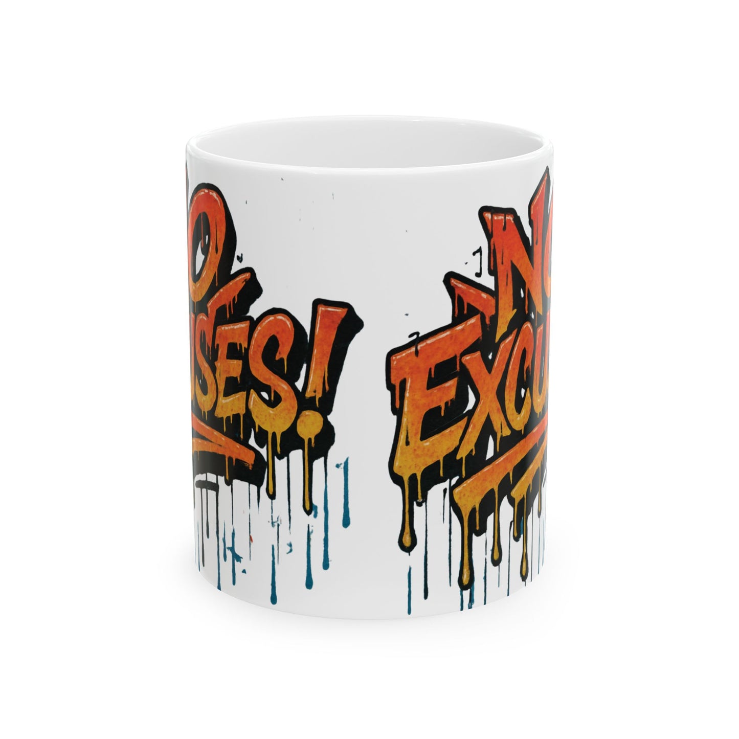 Motivational Ceramic Mug - No Excuses! Coffee Cup for Encouragement, Office Decor, Gift for Friends, Inspirational Tea Mug