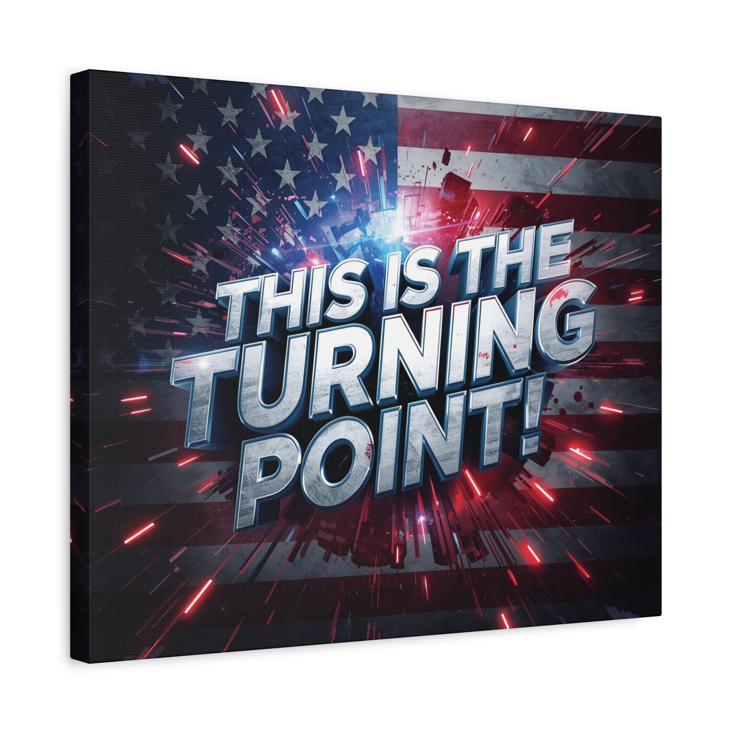 Canvas Print - Patriotic Wall Art - Stunning - Red White Blue - American Flag Backdrop - Charlie Kirk Inspired - This Is The Turning Point! - Multiple Sizes -