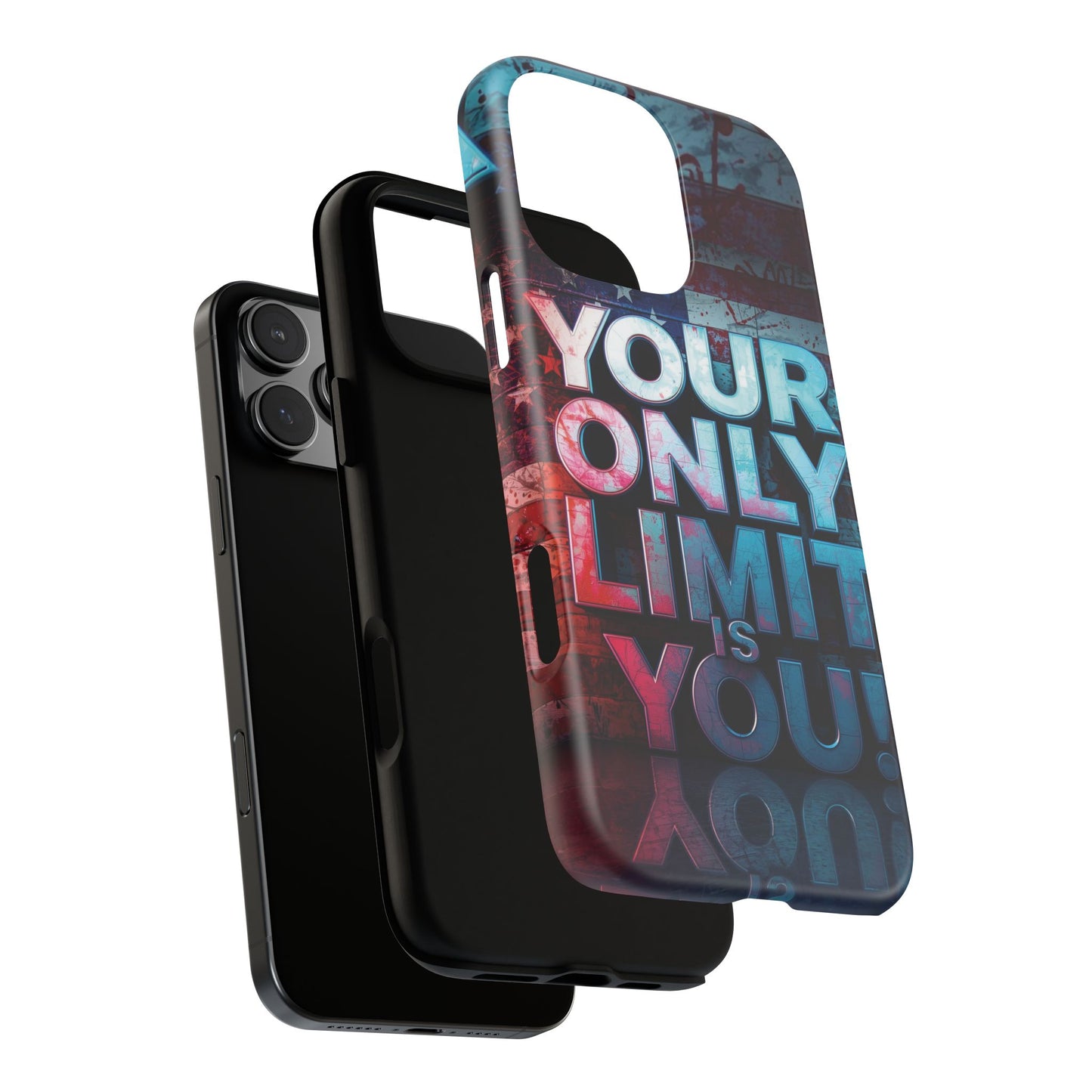 Tough Cases Phone Case -Your Only Limit Is You! Motivational Design, Inspirational Gift, Customizable Cover, USA Flag, Adventure Vibes