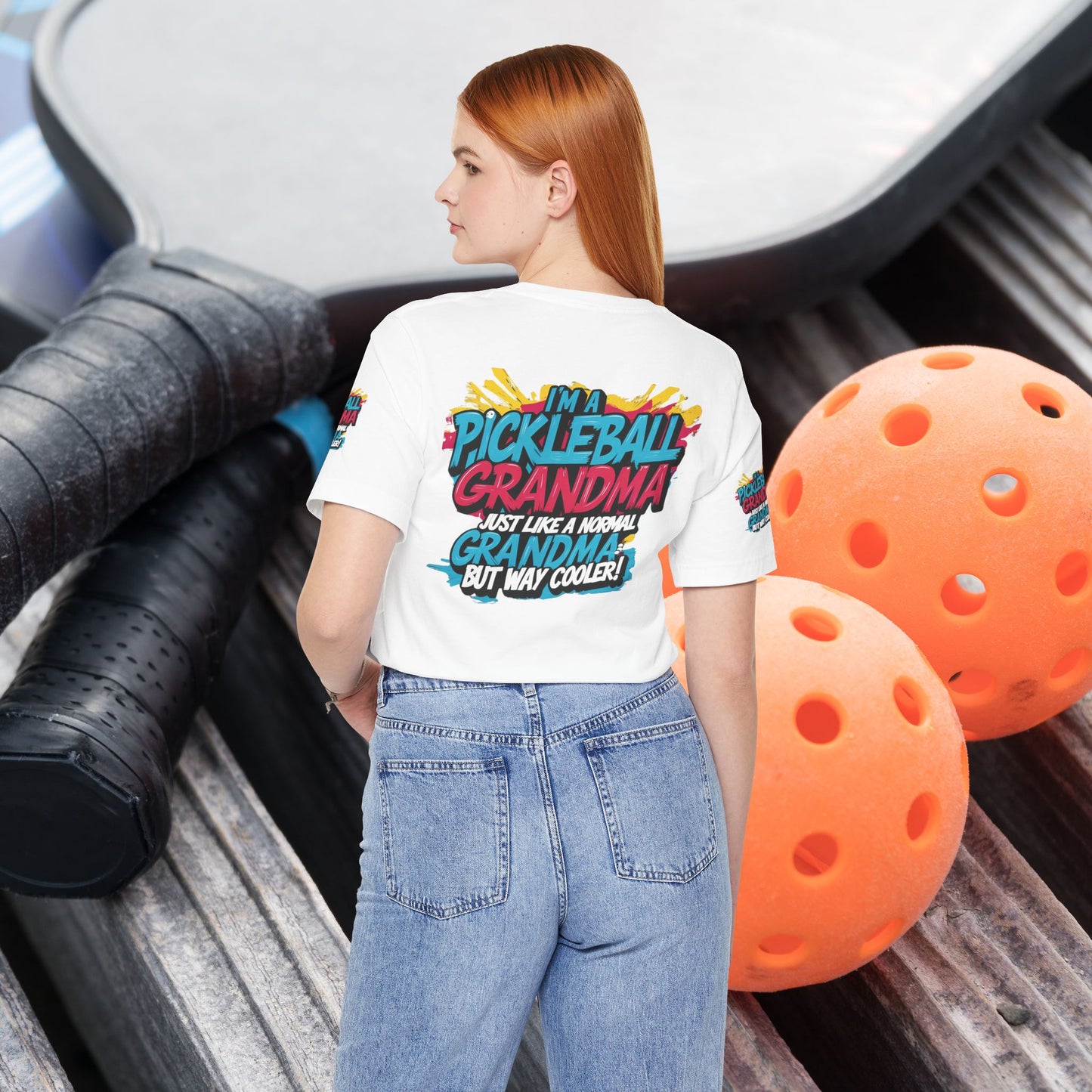 I’m A Pickleball Grandma Just Like A Normal Grandma But Way Cooler- Print Jersey Short Sleeve T-Shirt - Perfect For Active Grandmas - Birthday Gift - Holiday Gift