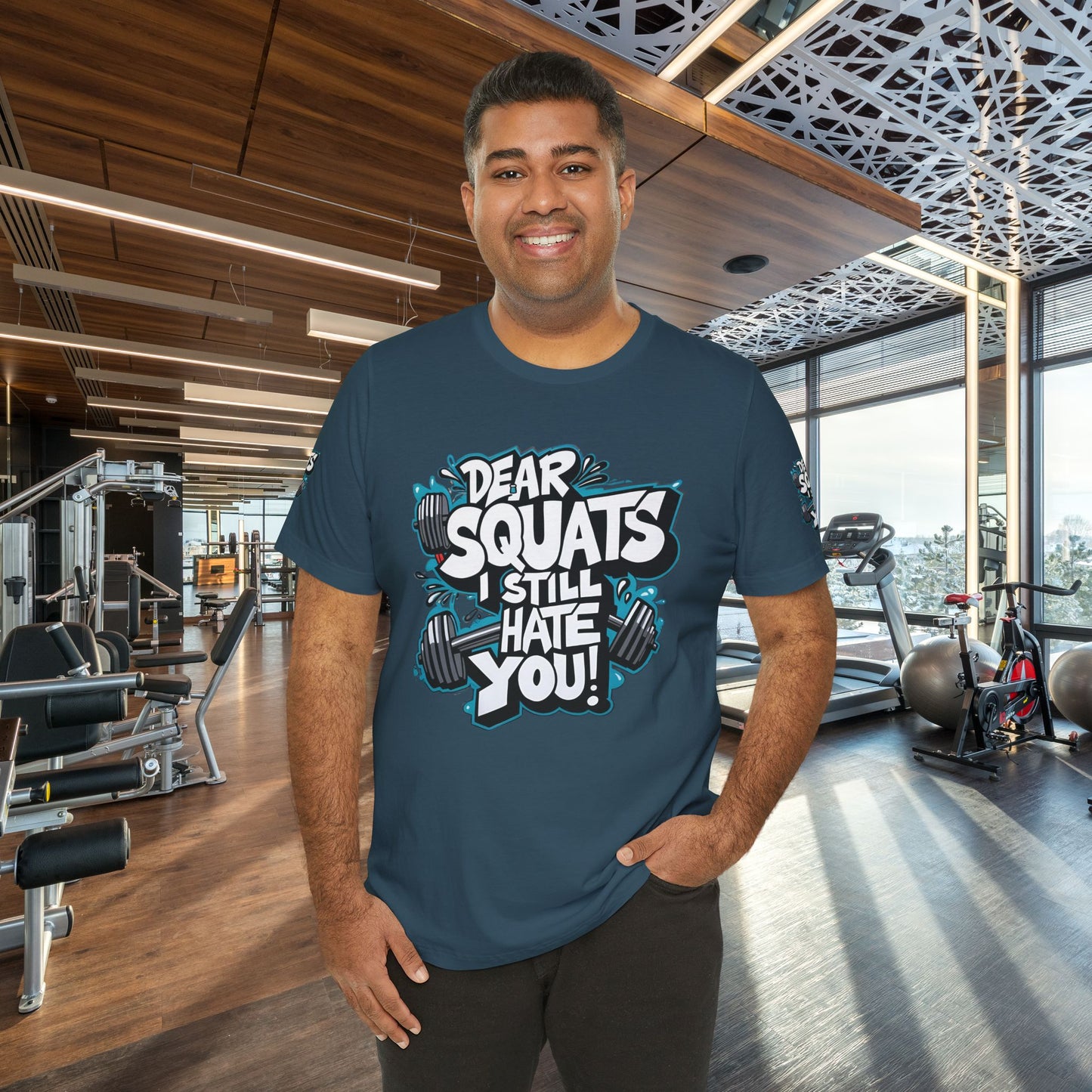 Fit & Fun Unisex Tee - 'Dear Squats, I Still Hate You!'