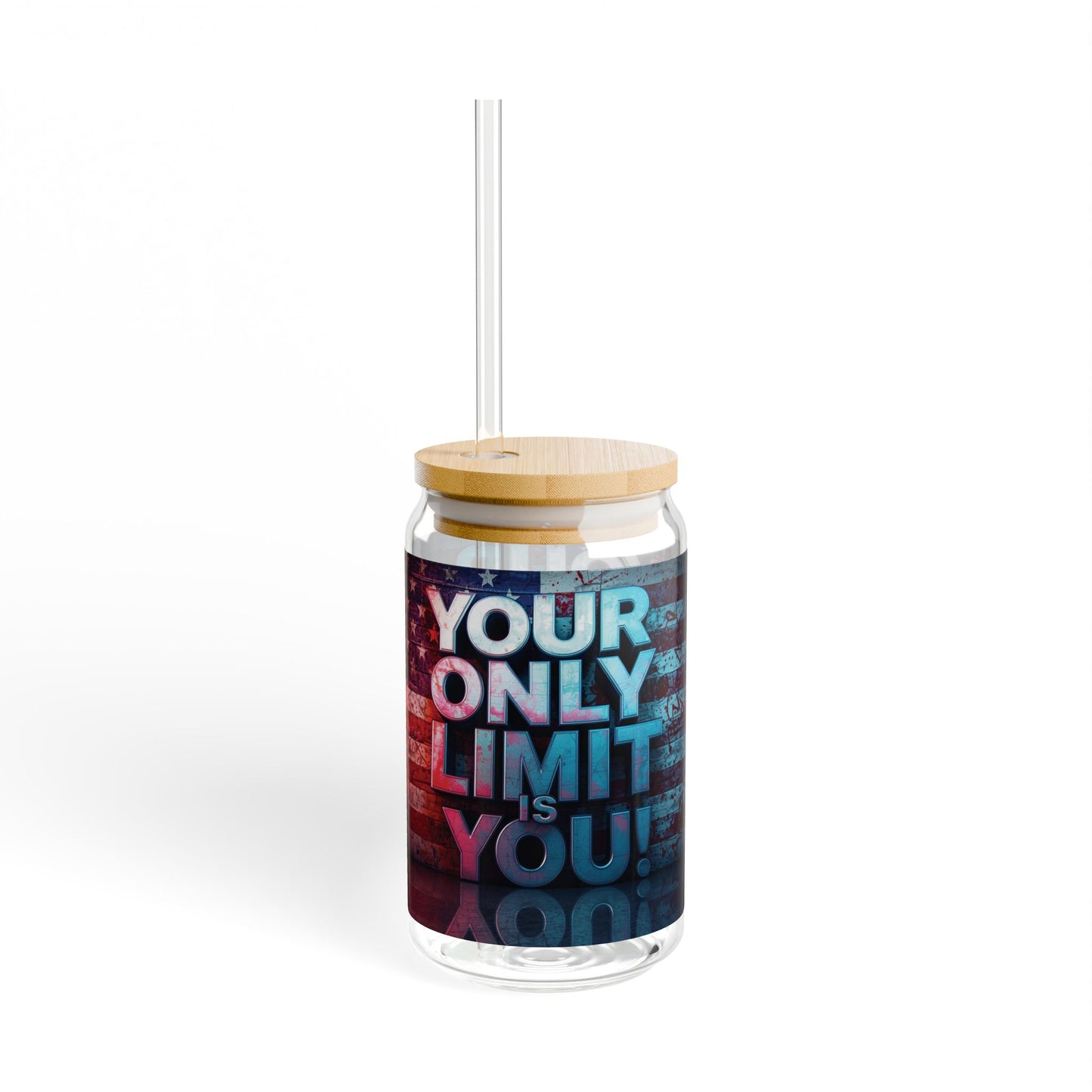 Inspirational Your Only Limit Is You! Sipper Glass, 16oz - Motivational Drinkware, USA Flag Design, Perfect for Gym, Home, Gifts