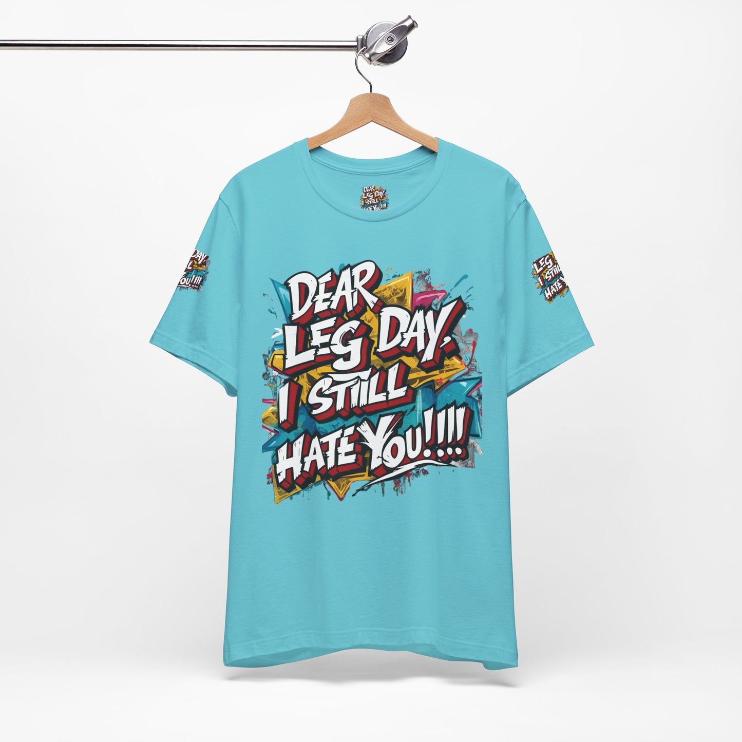 Leg Day Hater T-Shirt