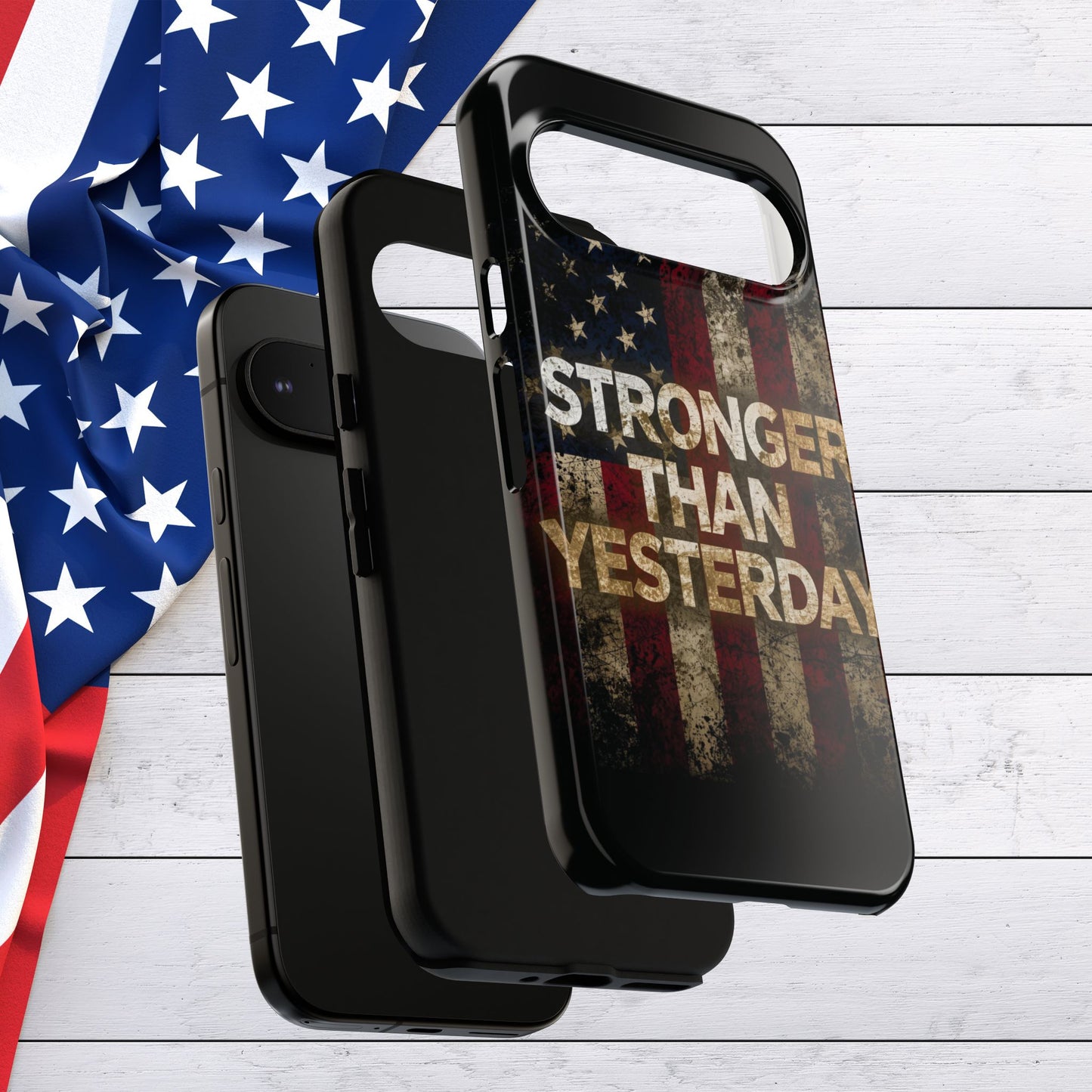 Patriotic Phone Case - Stronger Than Yesterday Print - Against a Vintage American Flag Background - Gift for Veterans, Motivational Quote, USA Pride, Independence Day