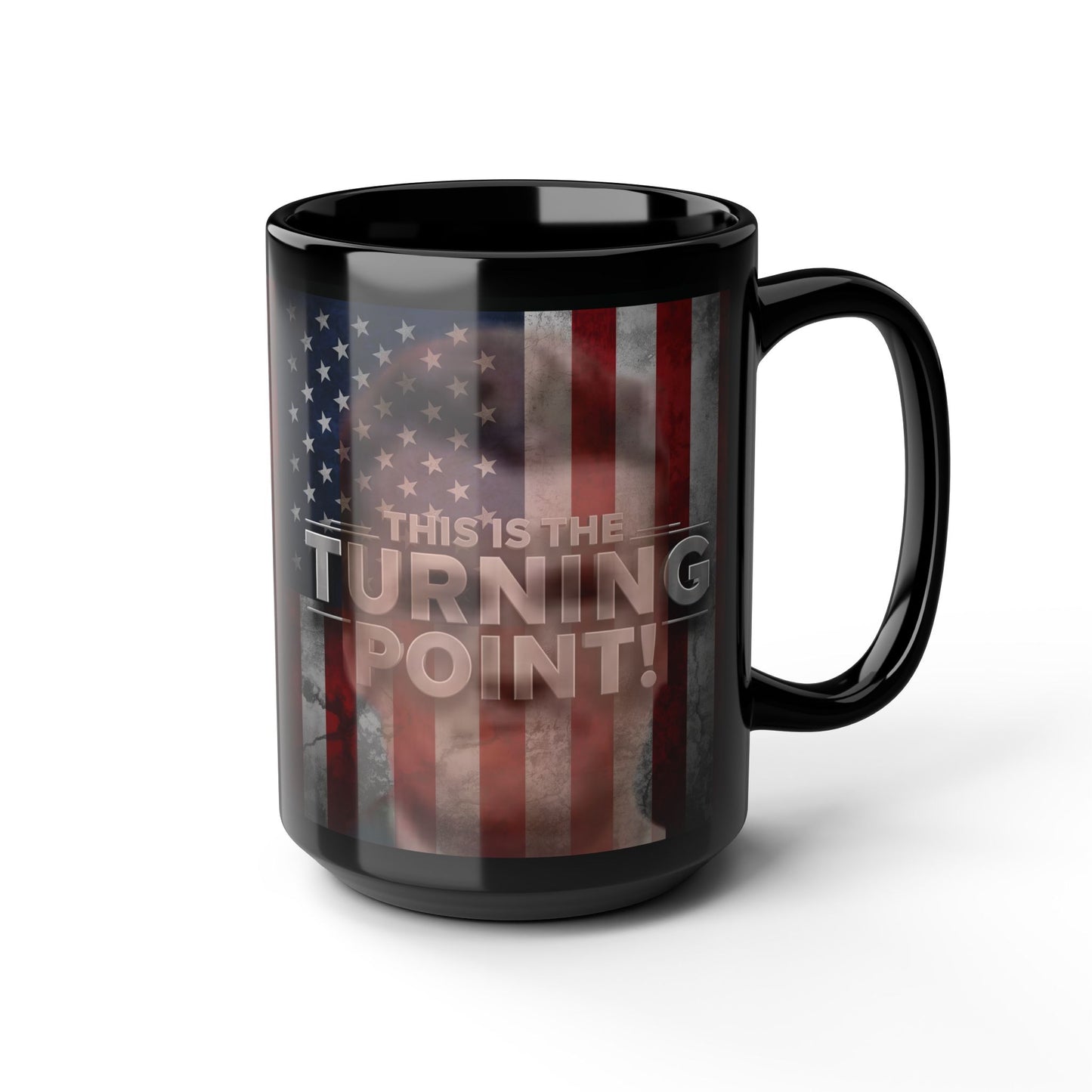 Patriotic Mug - This Is The Turning Point! - Charlie Kirk - American Flag Backdrop - Black Ceramic Mug - 11oz - 15oz -