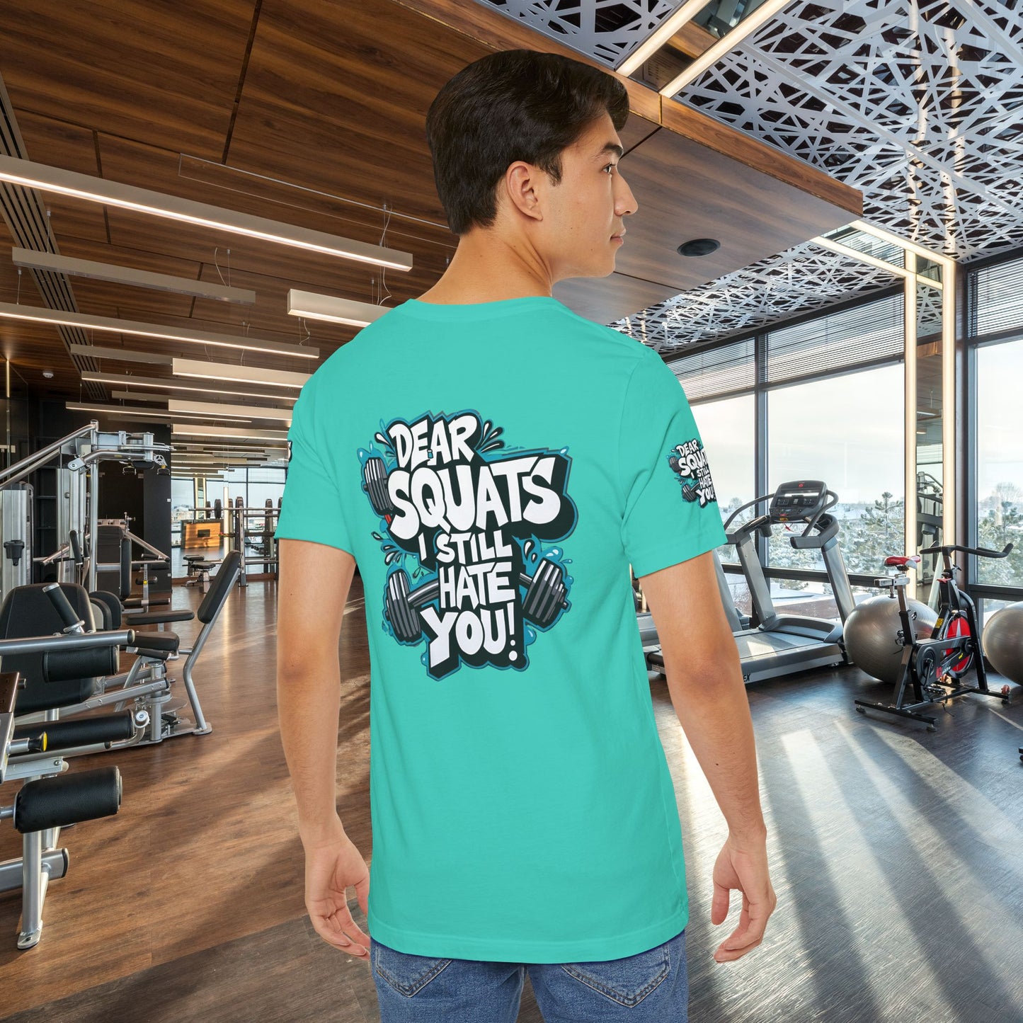 Fit & Fun Unisex Tee - 'Dear Squats, I Still Hate You!'