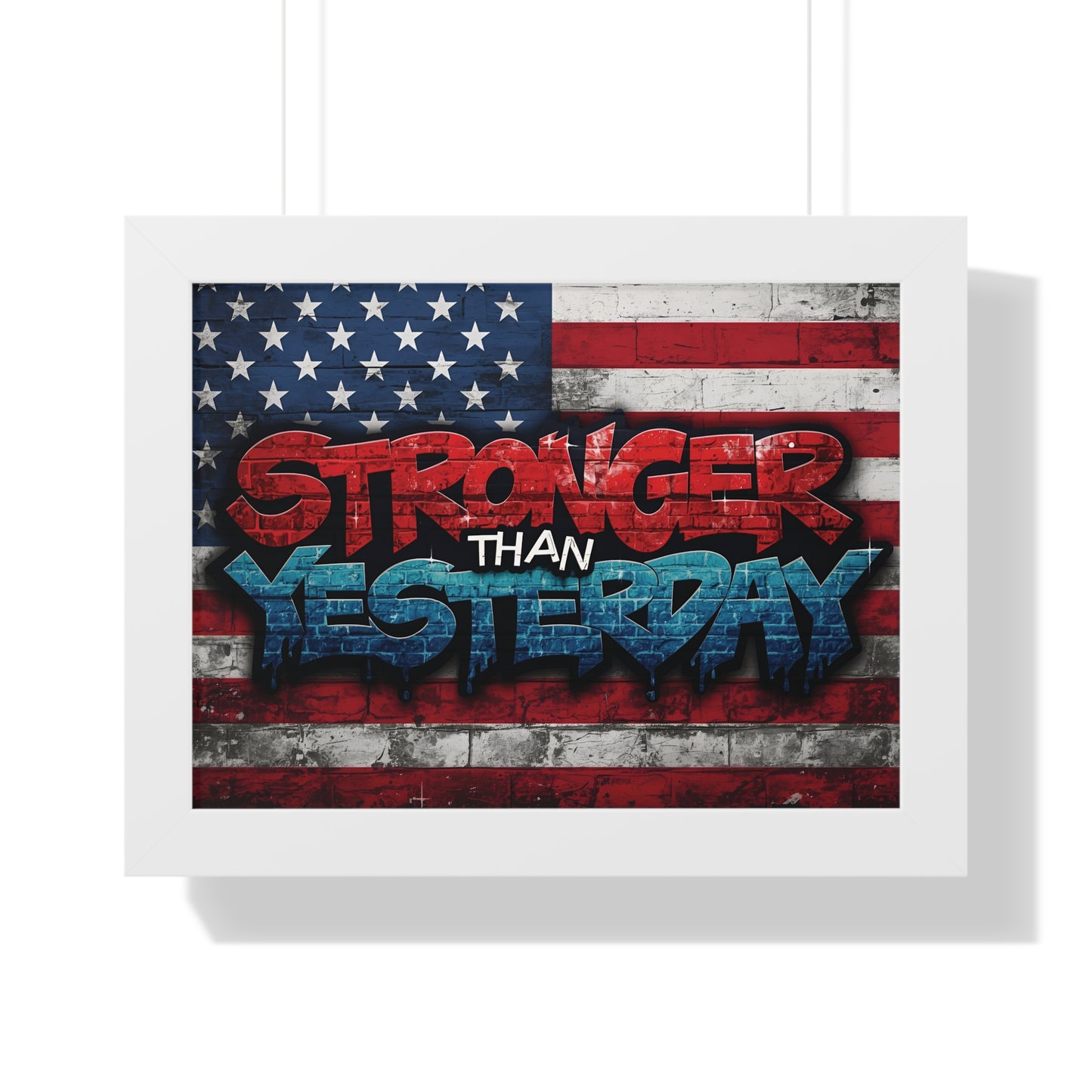 Patriotic Stronger Than Yesterday Red White Blue Wall Art Print, Framed Horizontal Poster, Inspirational Home Decor, Gift for Veterans, Americana Decor, Motivational Art