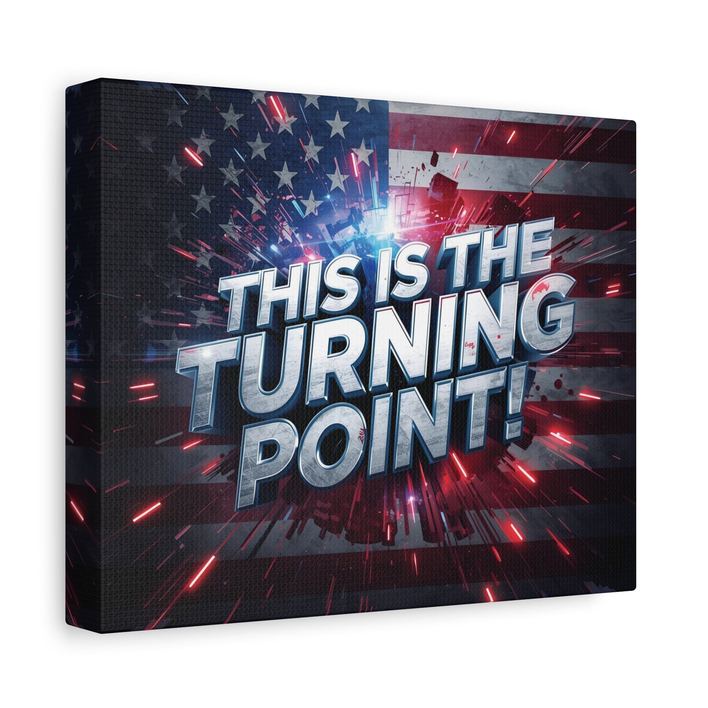 Canvas Print - Patriotic Wall Art - Stunning - Red White Blue - American Flag Backdrop - Charlie Kirk Inspired - This Is The Turning Point! - Multiple Sizes -