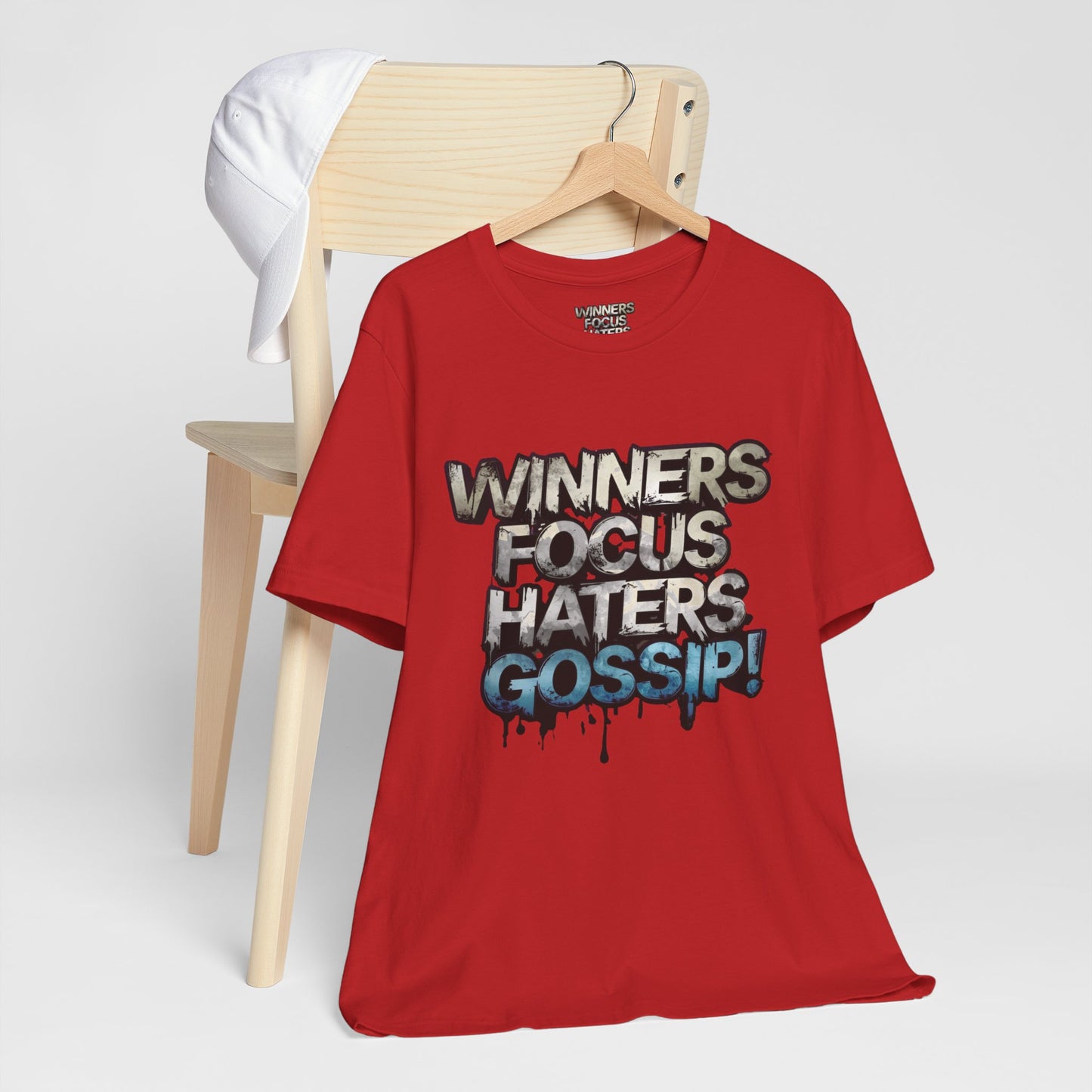 Winners Focus Haters Gossip! Tee - Motivational Graphic Shirt - Unisex Tee for Casual Wear - Gift for Friends - Streetwear Fashion