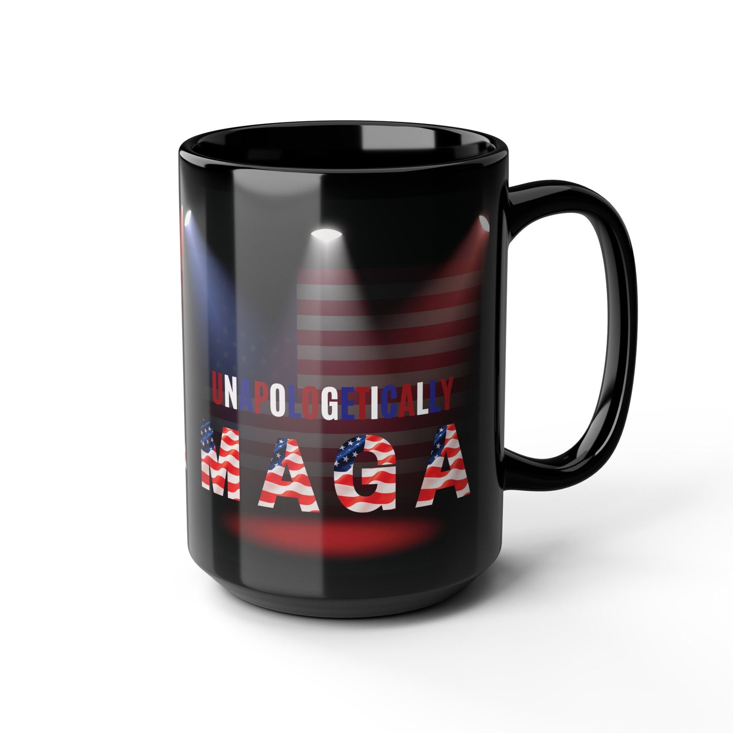 Unapologetically MAGA - Red White Blue - American Flag Spotlight Design - USA Pride - Sleek Black Ceramic Mug - 11oz - 15oz