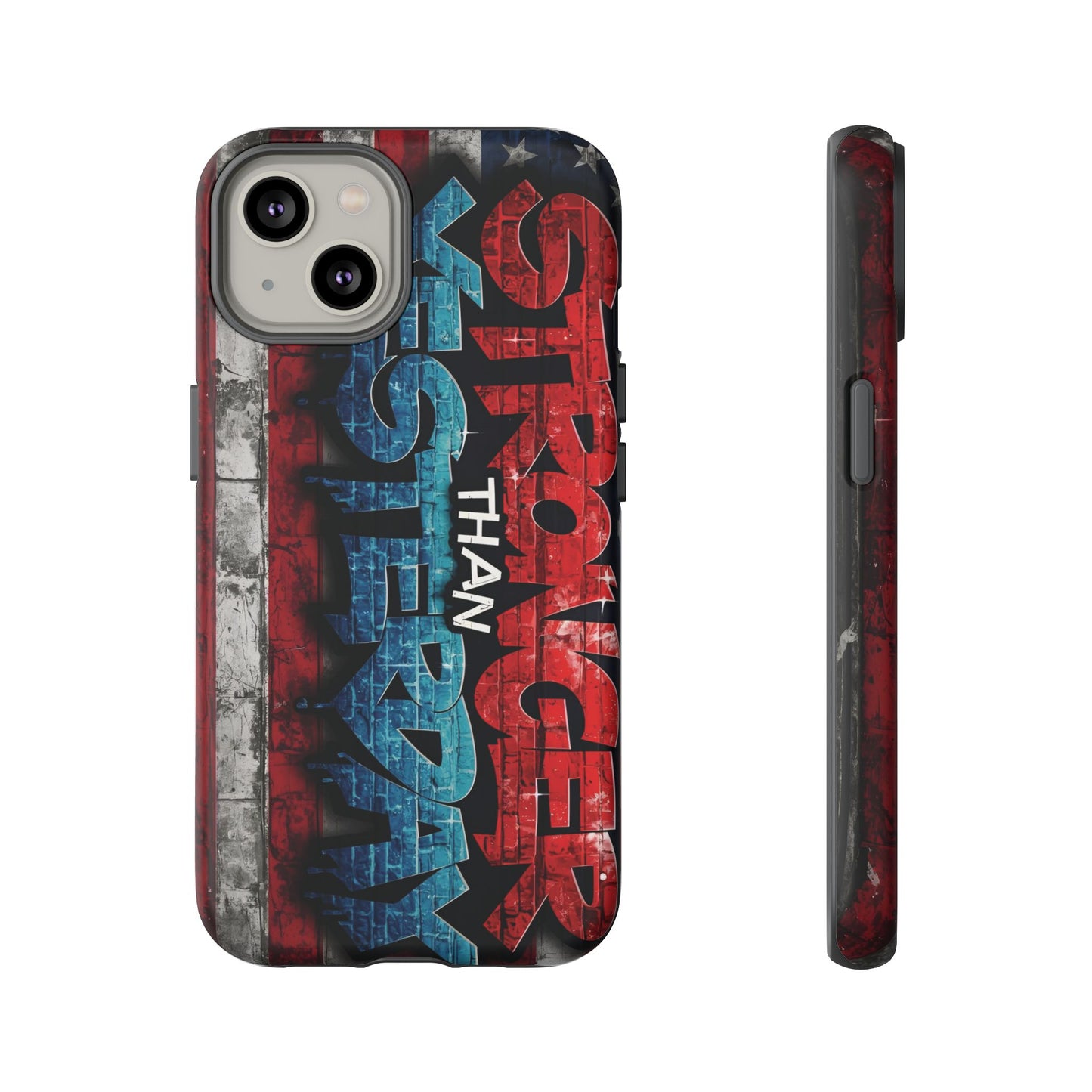 Stronger Than Yesterday Iphone Case, Motivational Phone Cover, USA Flag Design, Gift for Fitness Enthusiasts, Inspirational Phone Accessory