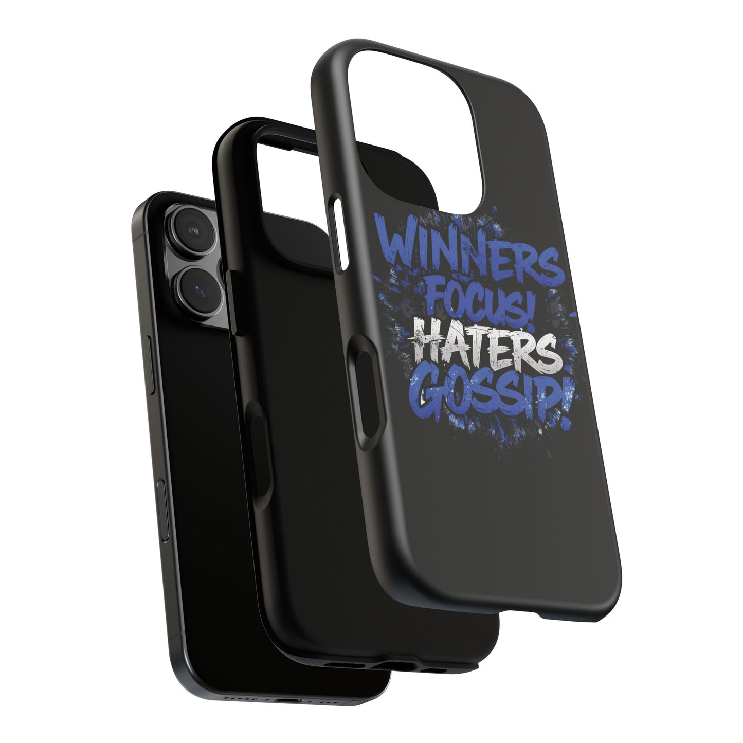 Tough Phone Cases - Winners Focus Hater's Gossip Design