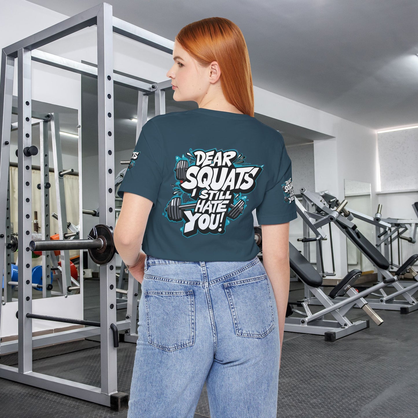 Fit & Fun Unisex Tee - 'Dear Squats, I Still Hate You!'