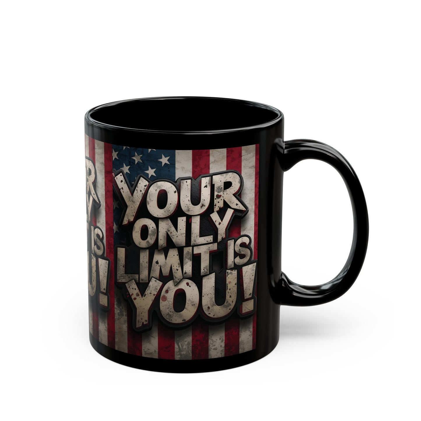 Sleek Ceramic Black Mug Inspirational Motivation American Flag Your Only Limit Is You! Design - 11oz - 15oz