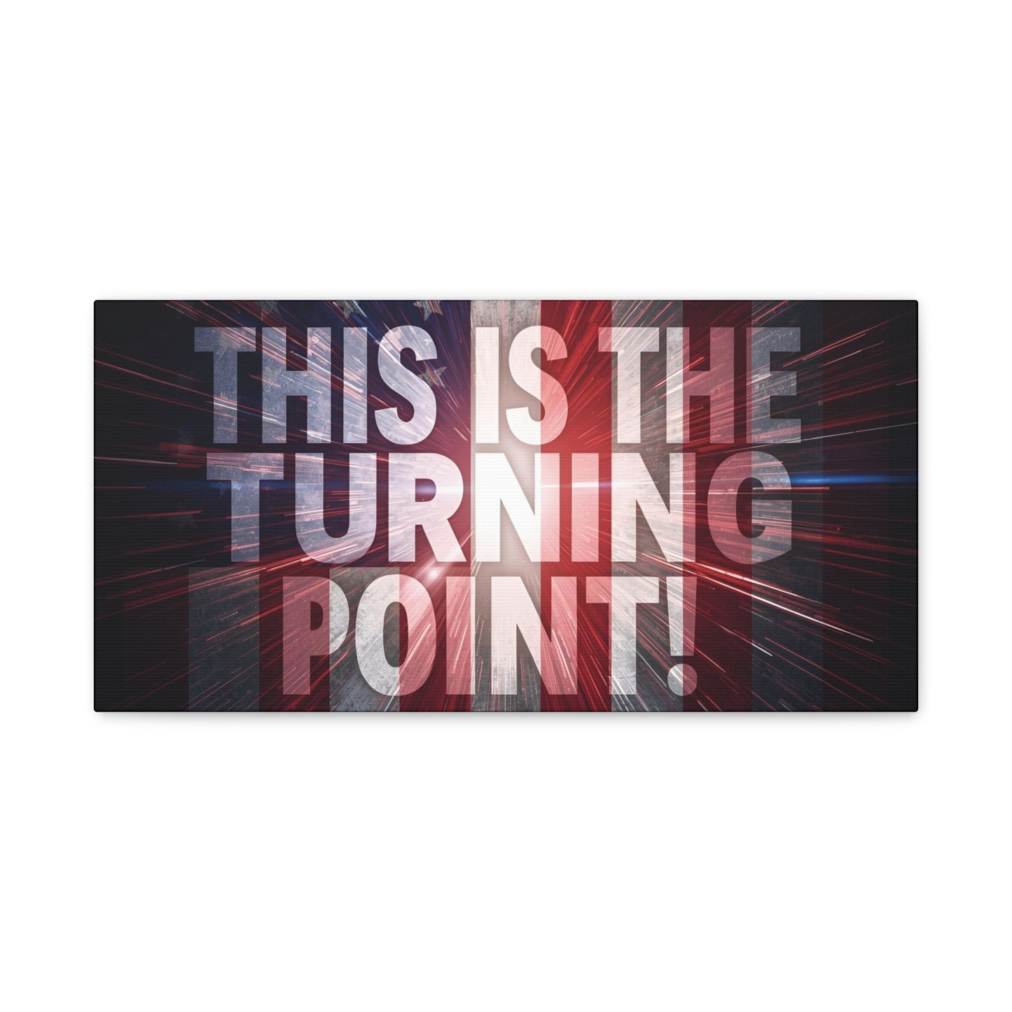 Charlie Kirk - This Is The Turning Point! - Red White Blue - Stunning American Flag Backdrop Design - Patriotic - Motivational Wall Art - Canvas - Multiple Sizes
