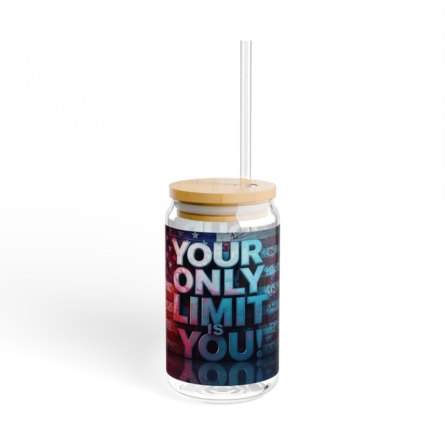 Inspirational Your Only Limit Is You! Sipper Glass, 16oz - Motivational Drinkware, USA Flag Design, Perfect for Gym, Home, Gifts