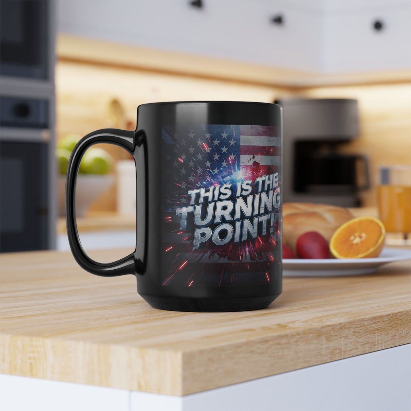 Motivational - This Is The Turning Point! - Red White Blue - American Flag Backdrop Design - Sleek Black Ceramic Coffee Mug - 11oz - 15oz Sizes -