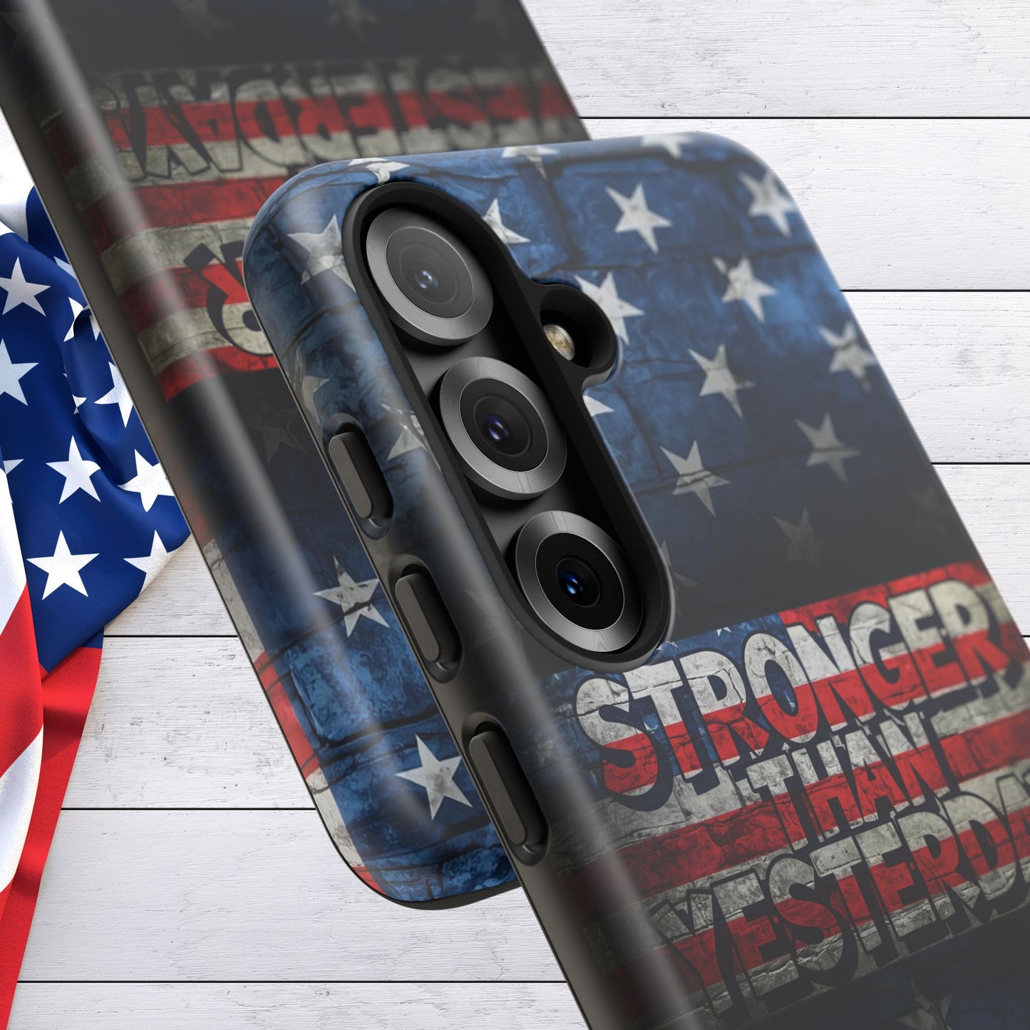 Patriotic Phone Case - Stronger Than Yesterday!, American Flag Design, Gift for Military, Independence Day, Motivational Decor, Tough Cases