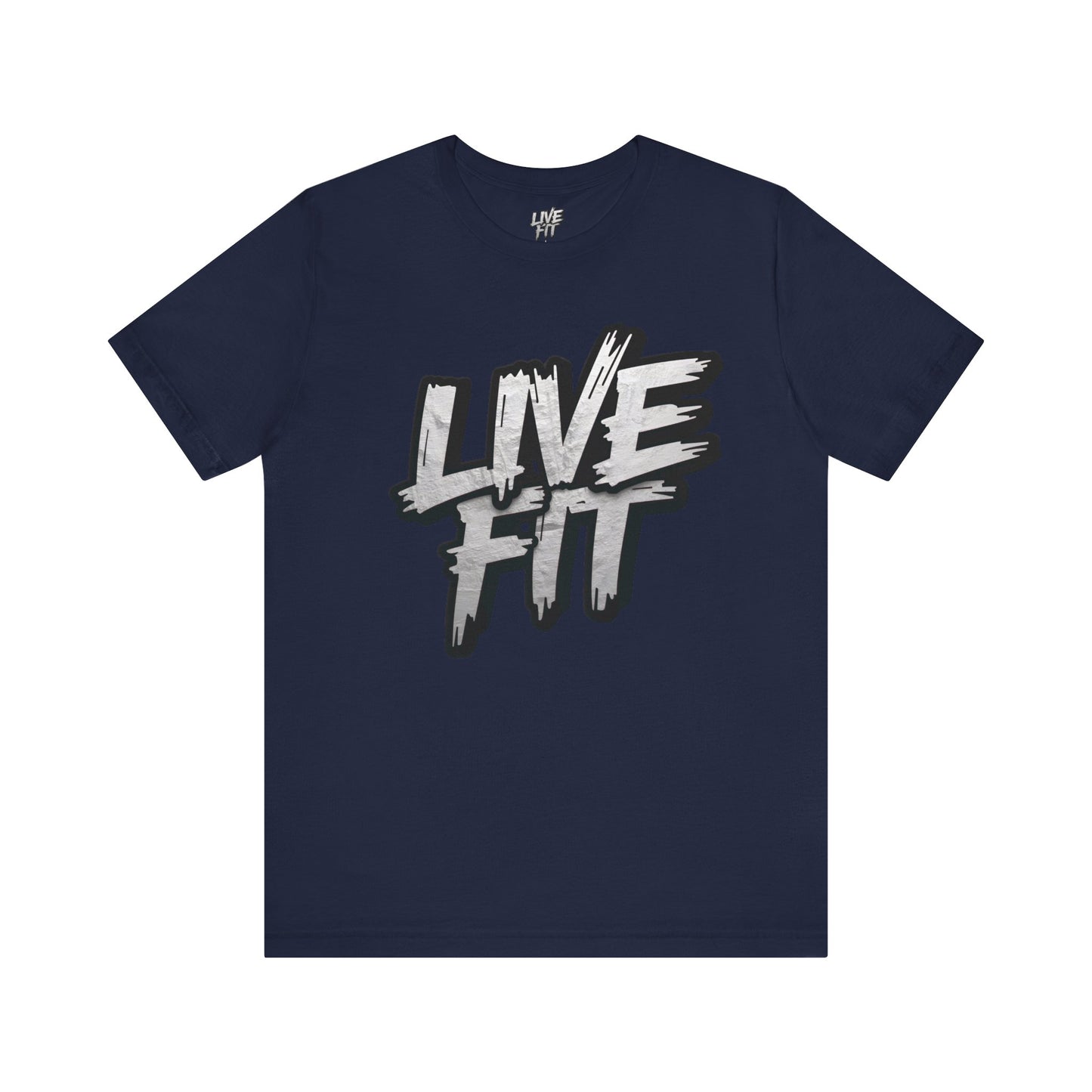 LIVE FIT Unisex Jersey Tee - Fitness Shirt - XS - 4XL - Workout Apparel - Motivational T-Shirt - Casual Wear - Gift for Fitness Enthusiasts