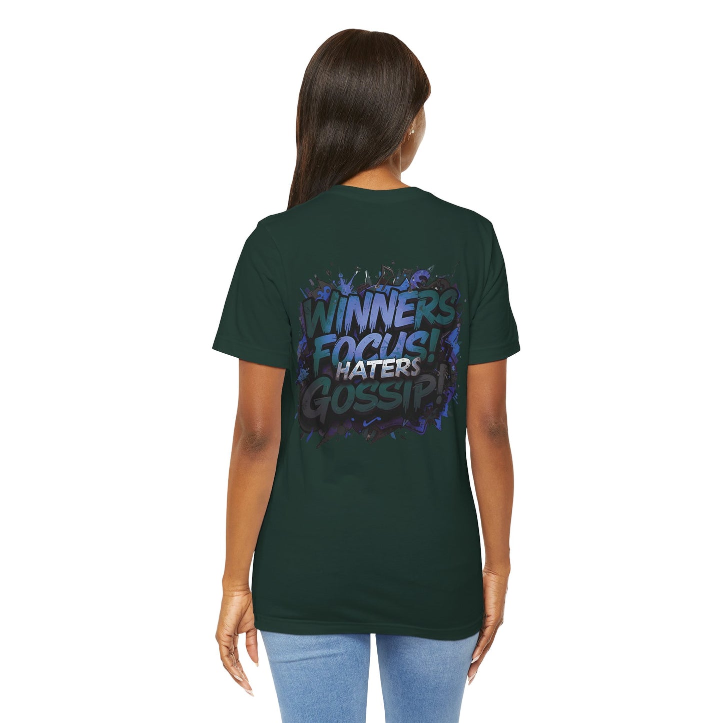 Winners Focus! Haters Gossip! - Unisex Tee - Motivational Shirt - Gift for Friends - Conversation Starter - Inspirational Apparel - Everyday Wear -