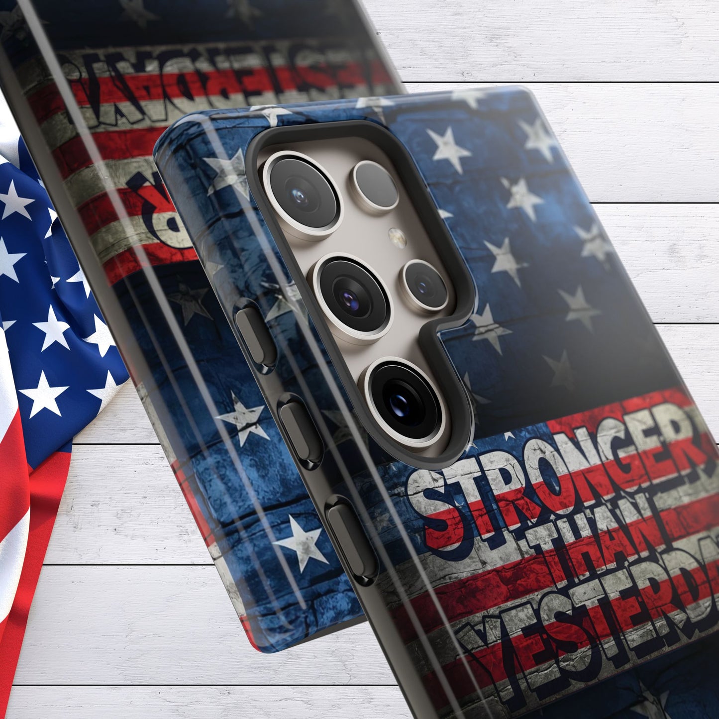 Patriotic Phone Case - Stronger Than Yesterday!, American Flag Design, Gift for Military, Independence Day, Motivational Decor, Tough Cases
