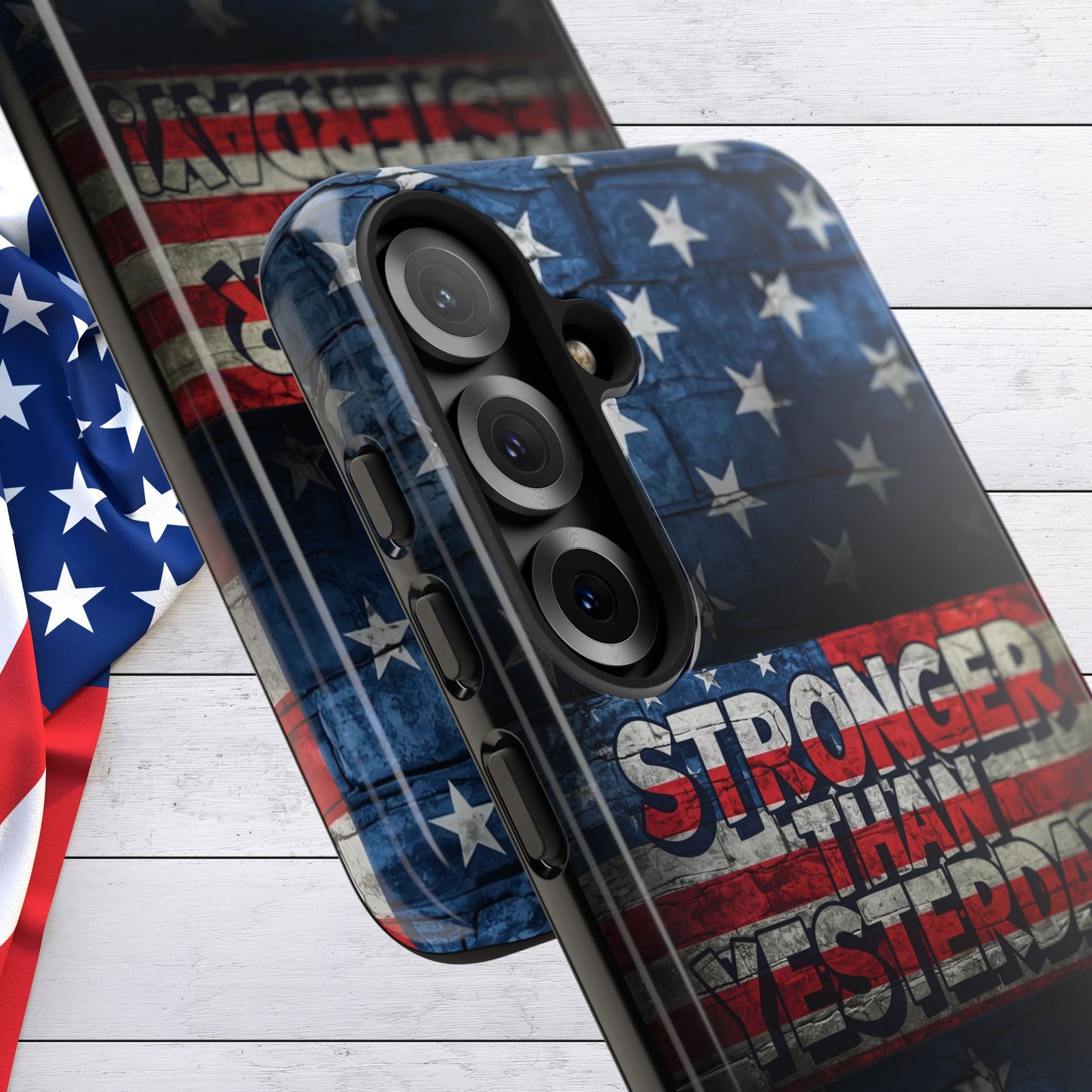 Patriotic Phone Case - Stronger Than Yesterday!, American Flag Design, Gift for Military, Independence Day, Motivational Decor, Tough Cases