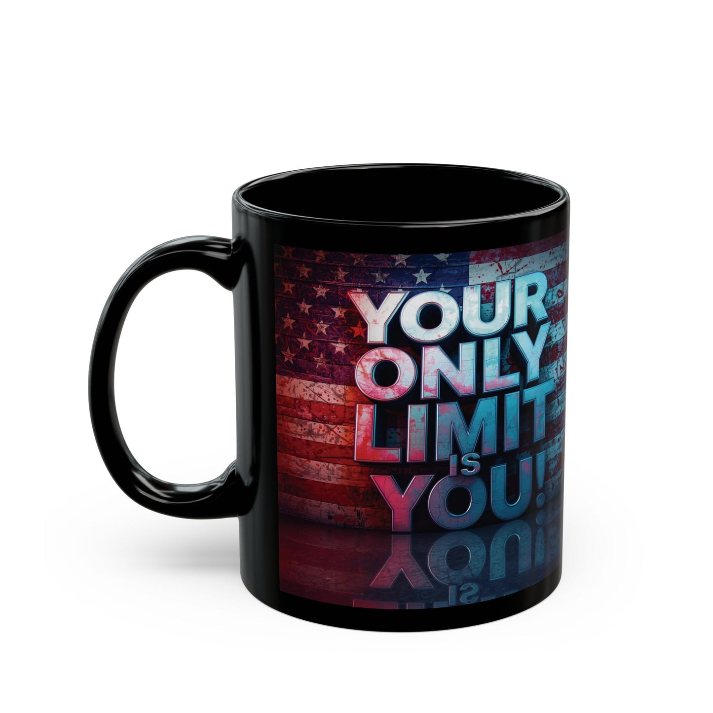 Inspirational Black Mug - Motivational Coffee Cup - Your Only Limit Is You!