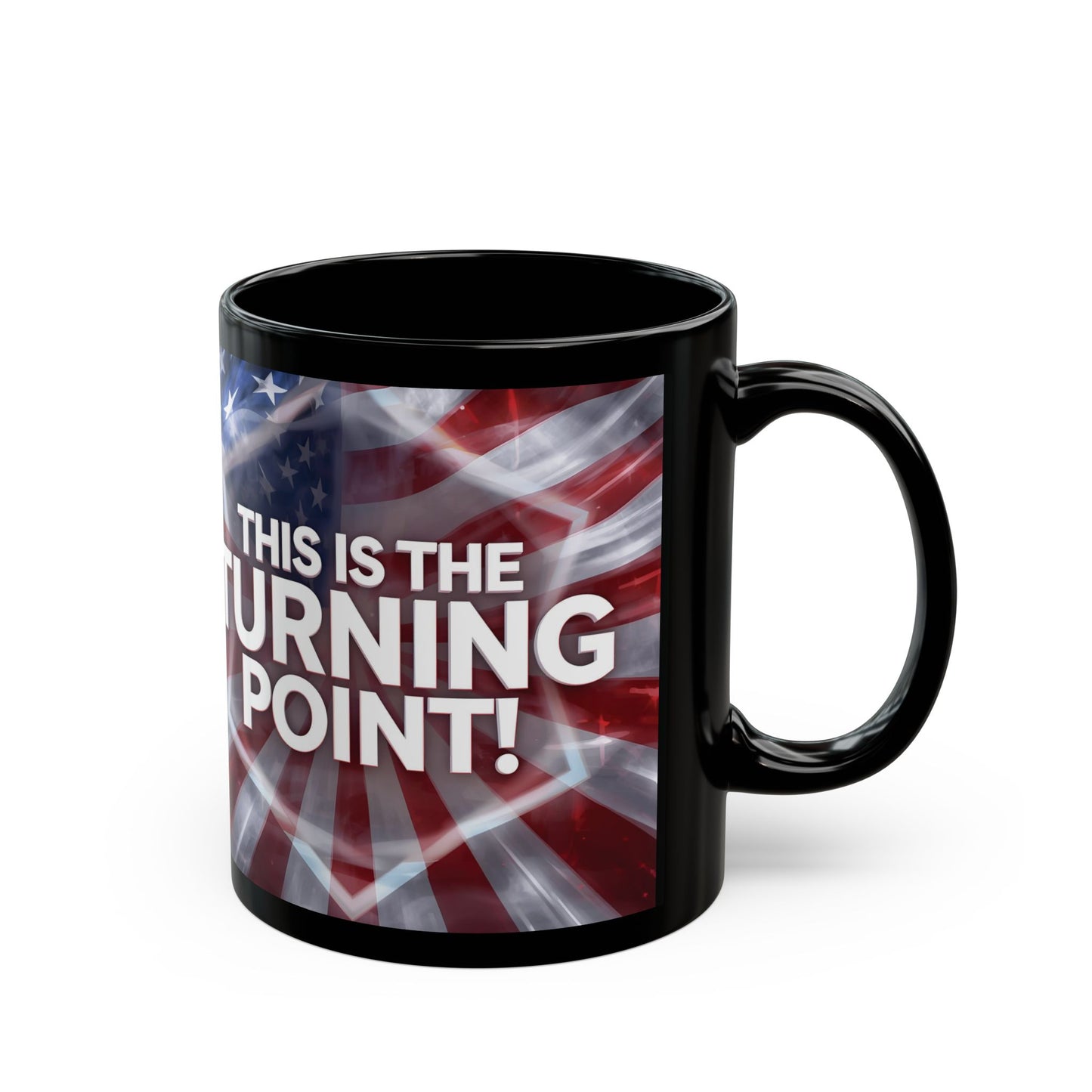 This Is The Turning Point! - Charlie Kirk - Patriotic - American Flag Backdrop- Sleek Black Ceramic Mug - 11oz - 15oz