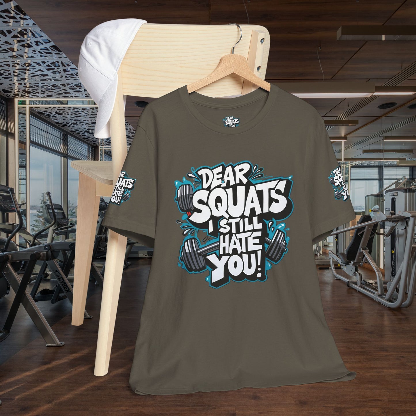 Fit & Fun Unisex Tee - 'Dear Squats, I Still Hate You!'