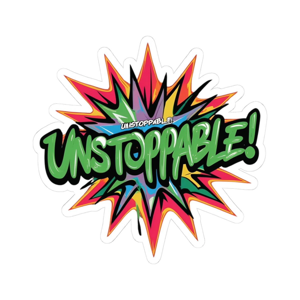 Vibrant Unstoppable Print Kiss-Cut Stickers | Motivational Decals for Laptops, Water Bottles, Gifts, Home Decor & Crafting