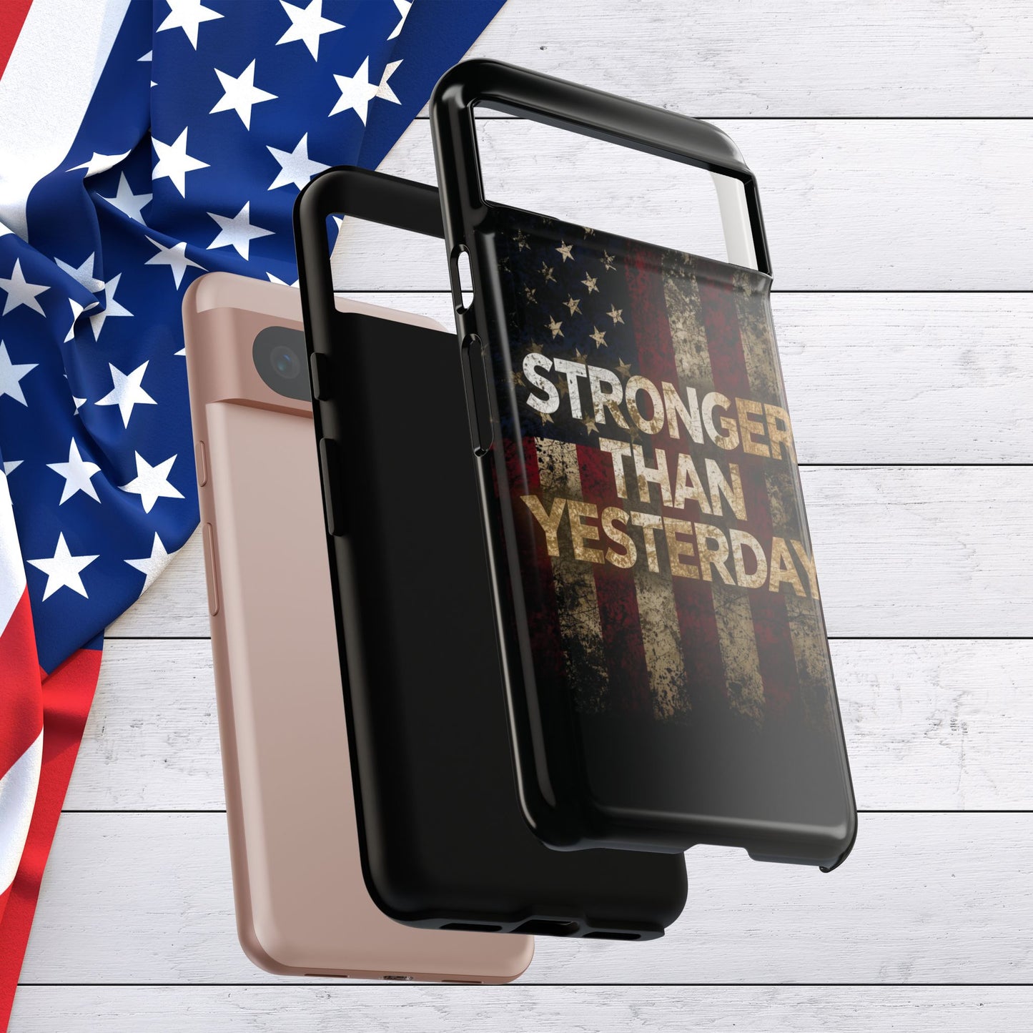Patriotic Phone Case - Stronger Than Yesterday Print - Against a Vintage American Flag Background - Gift for Veterans, Motivational Quote, USA Pride, Independence Day